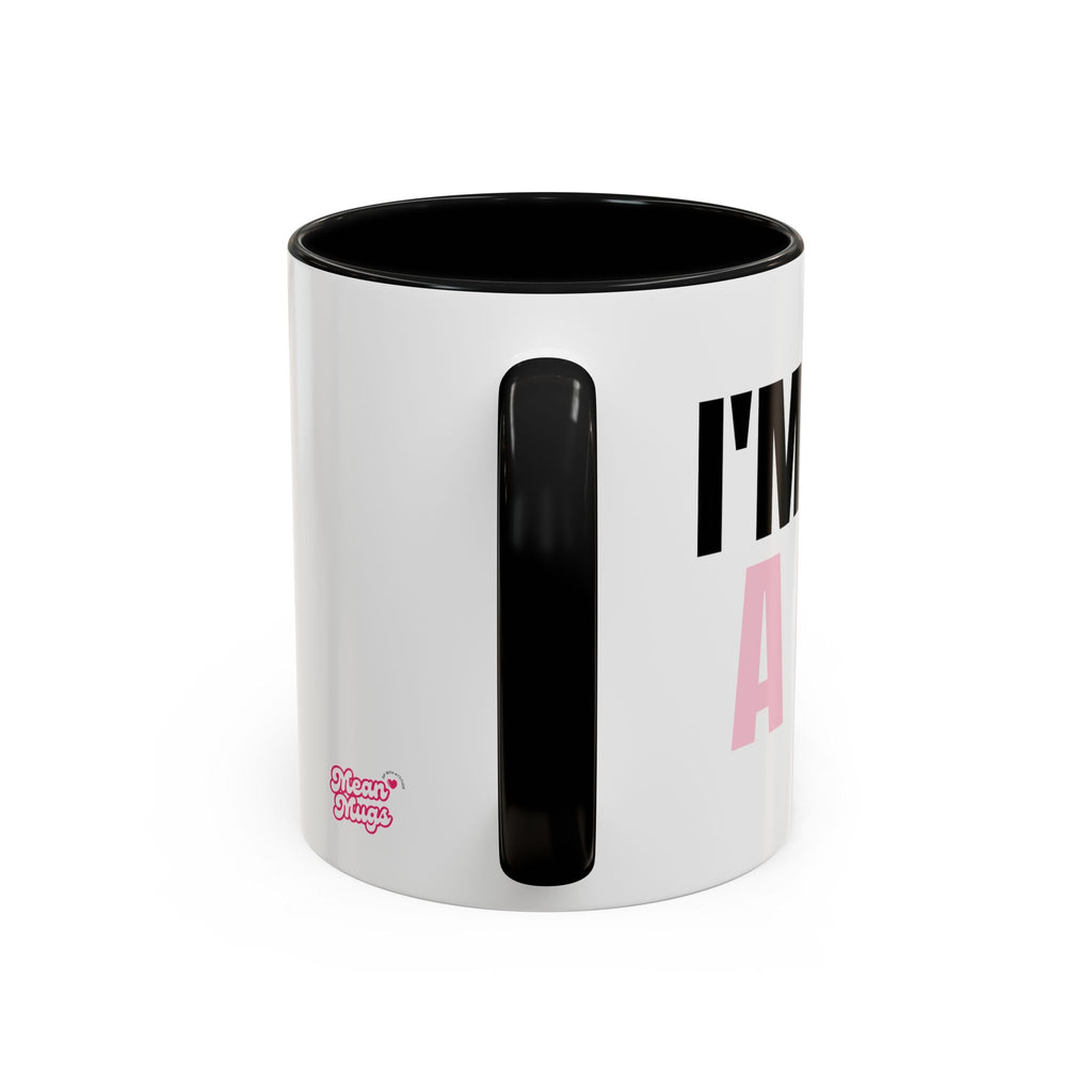 I'M JUST A GIRL Coffee Mug  - 15oz