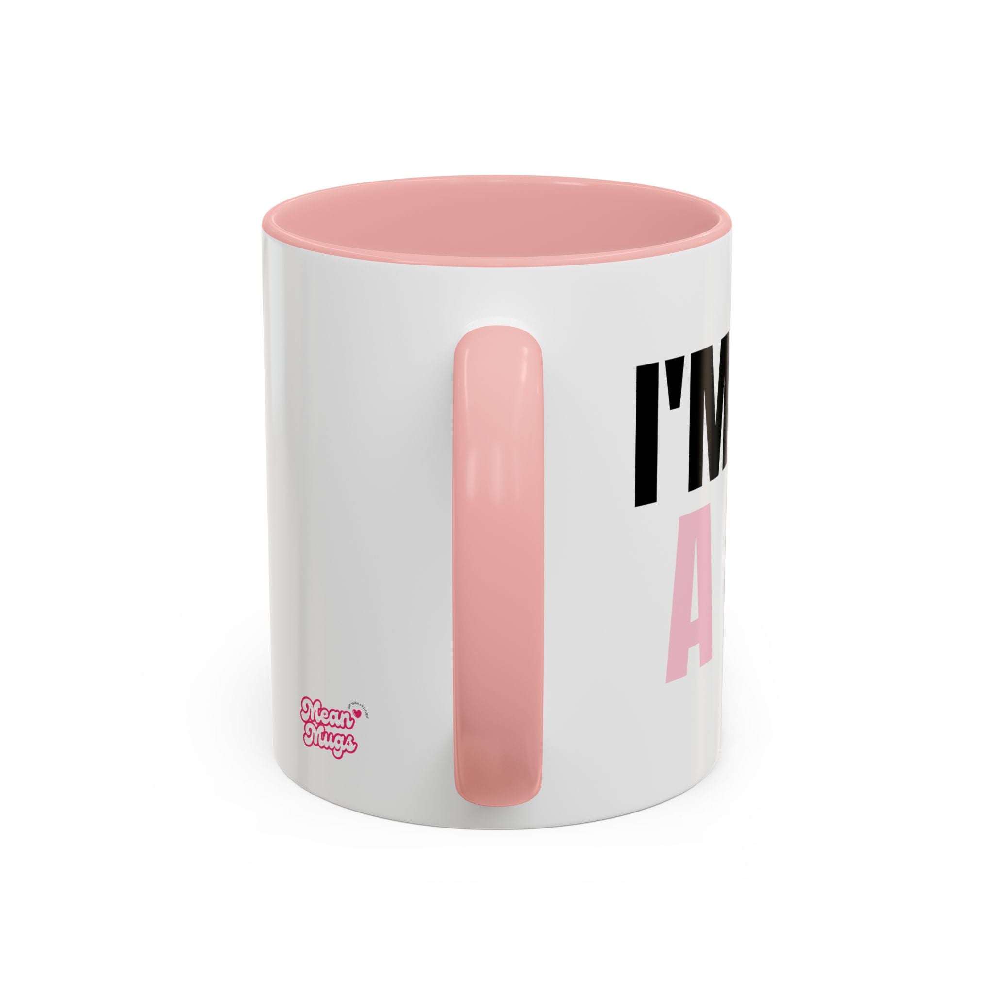 I'M JUST A GIRL Coffee Mug  - 15oz