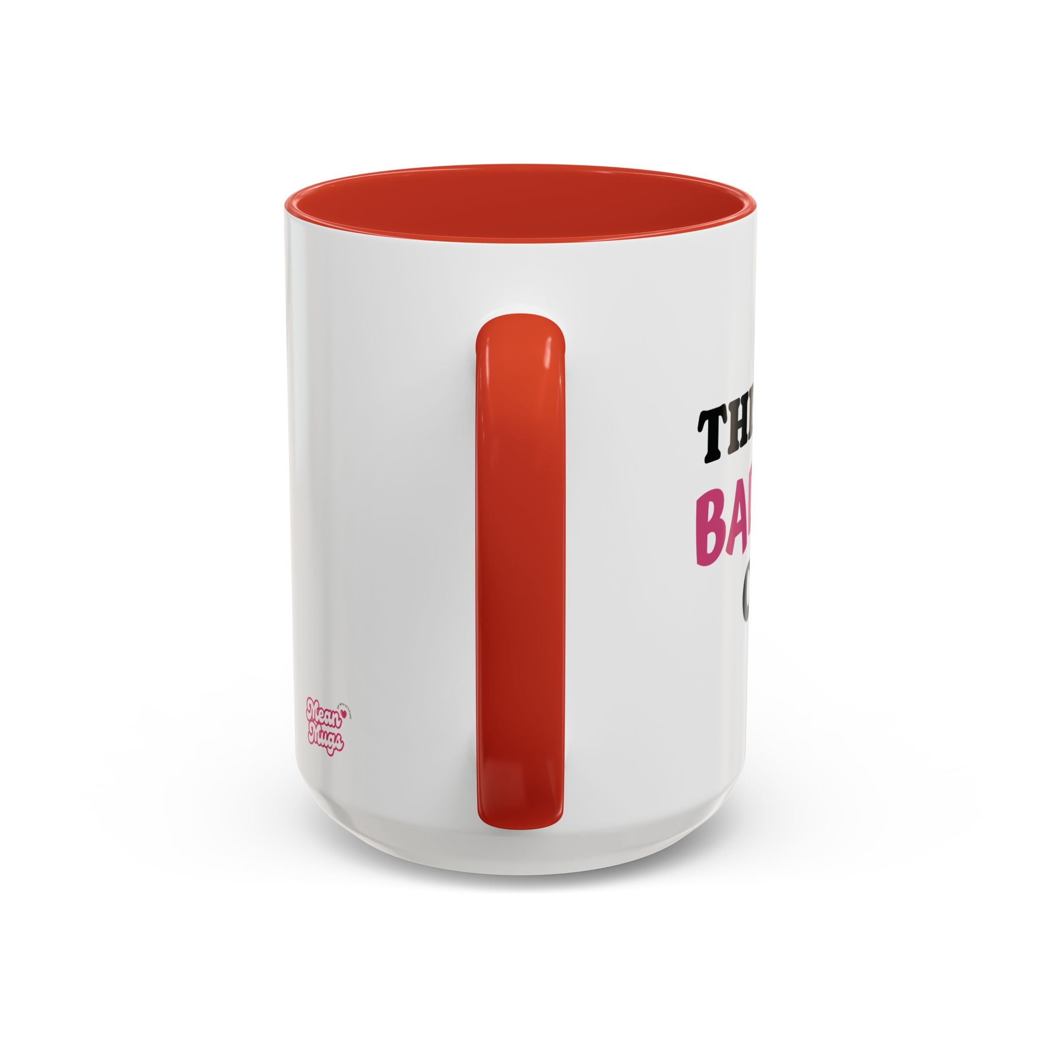 MY BAD BITCH CUP Branded Coffee Mug  - 15oz