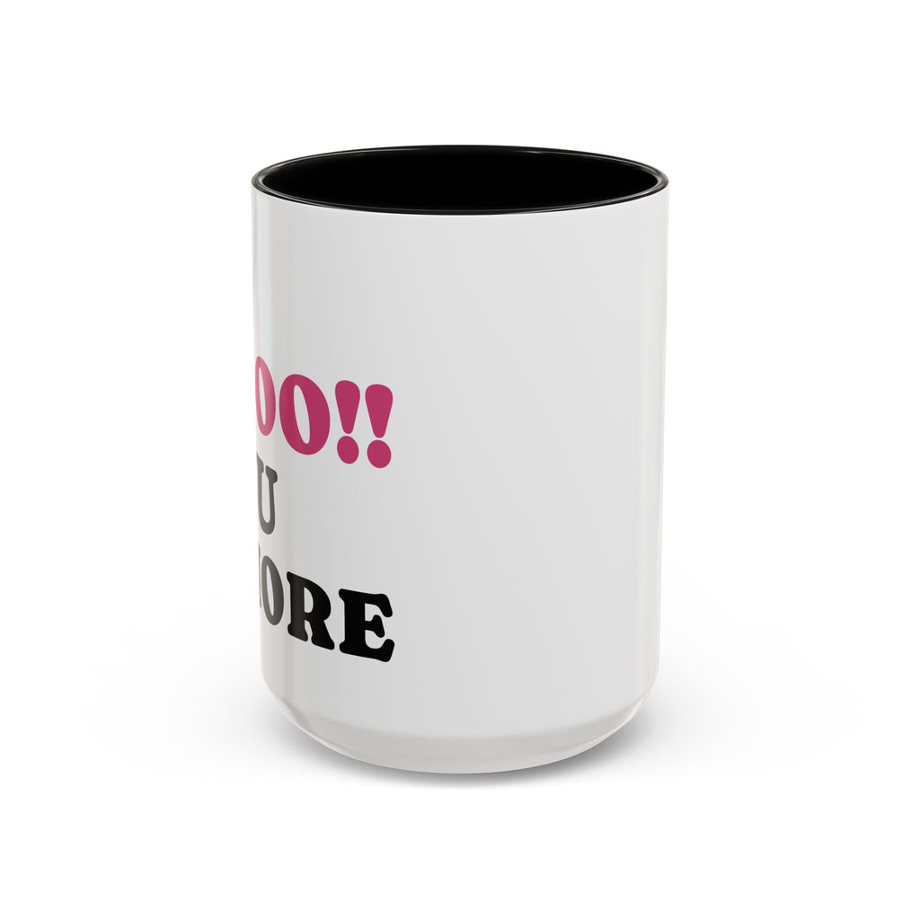 BOOO You Whore Mean Mugs Branded Coffee Mug  - 15oz