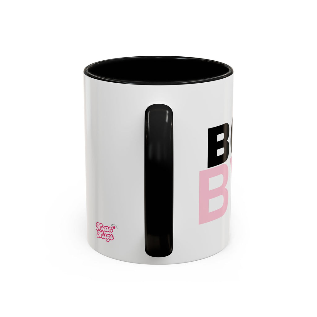 BOY BYE Branded Coffee Mug  - 15oz