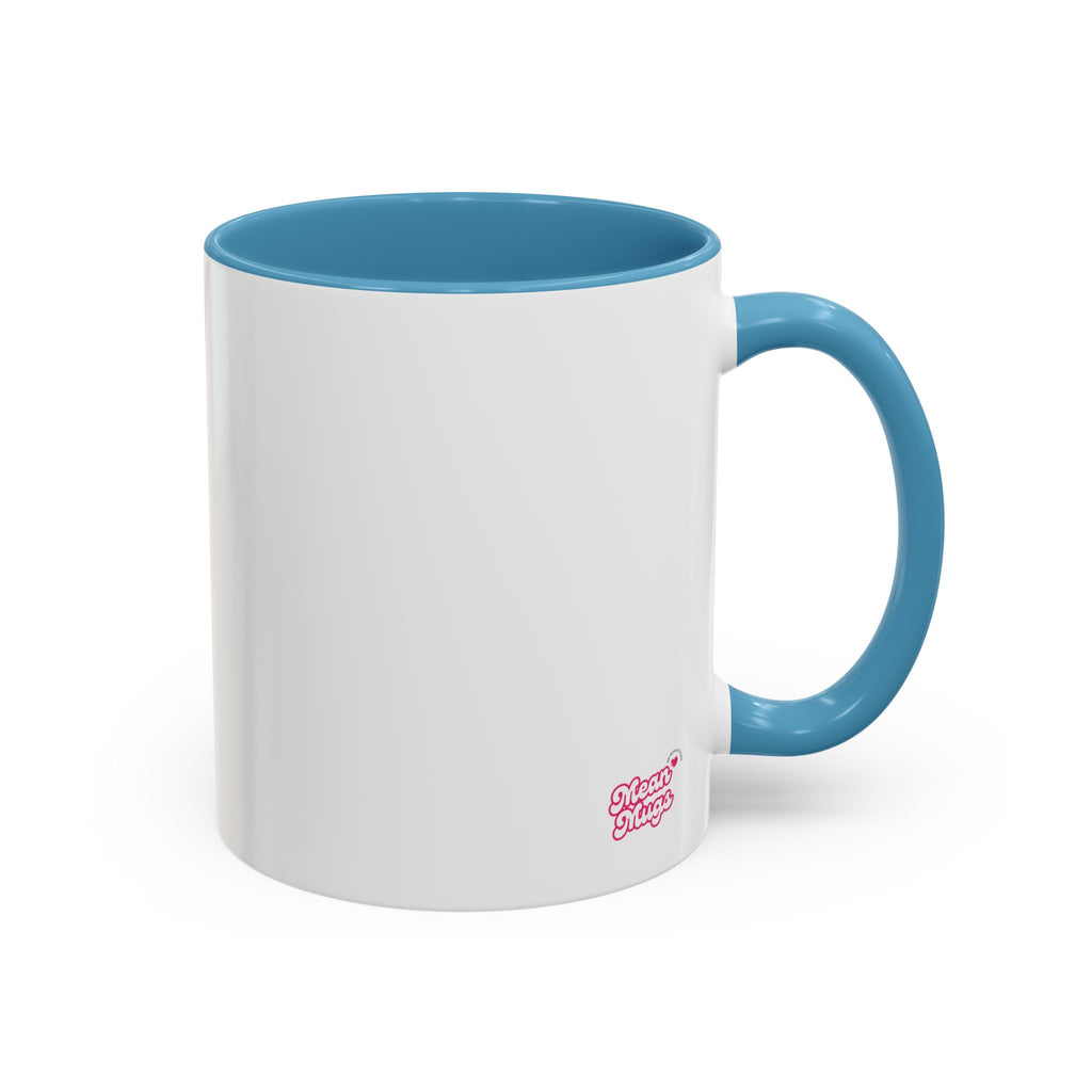 I'M JUST A GIRL Coffee Mug  - 15oz