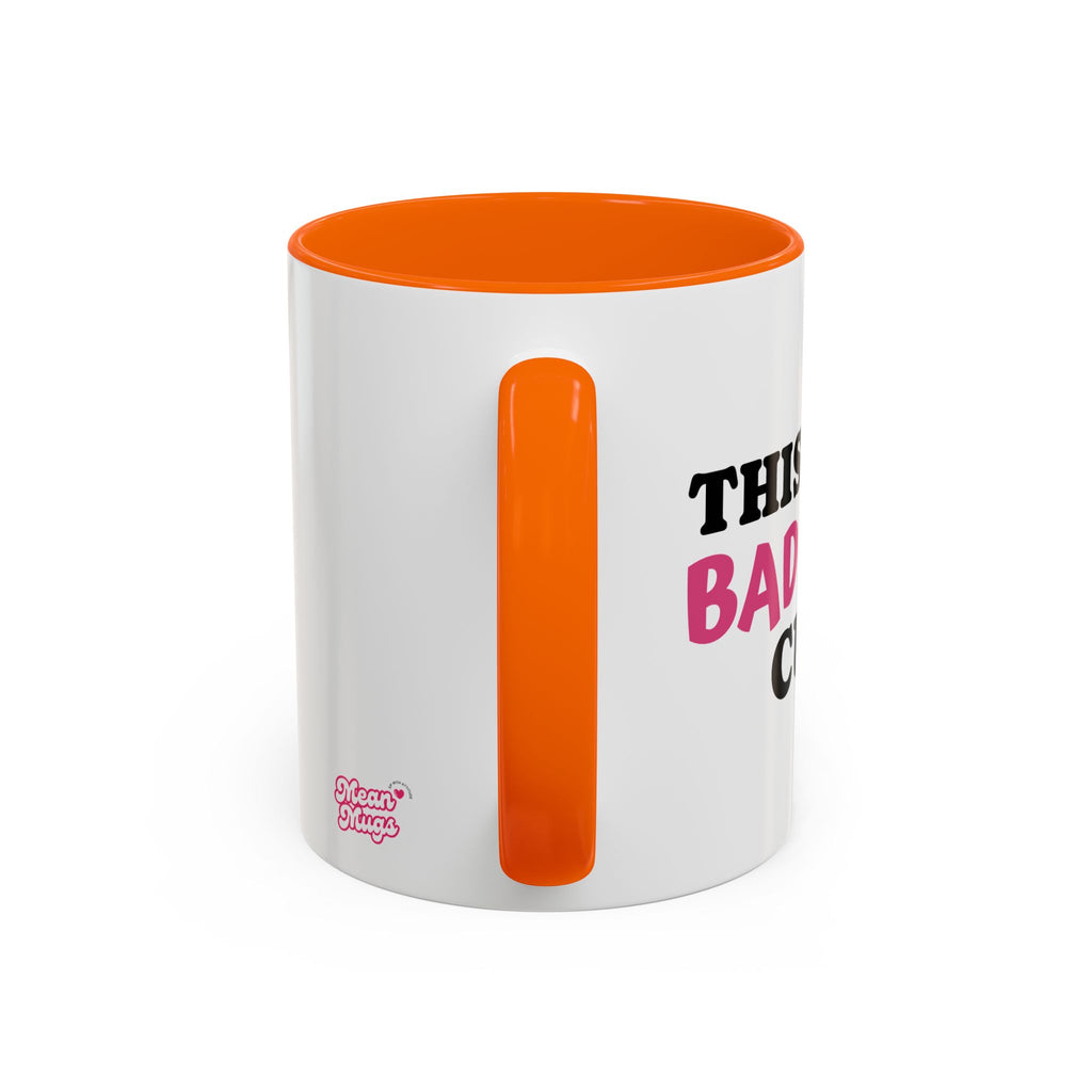 UK MY BAD BITCH CUP Branded Coffee Mug  - 15oz
