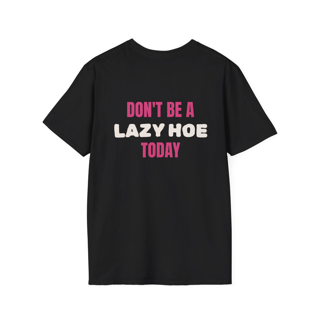 Lazy Hoe Tee