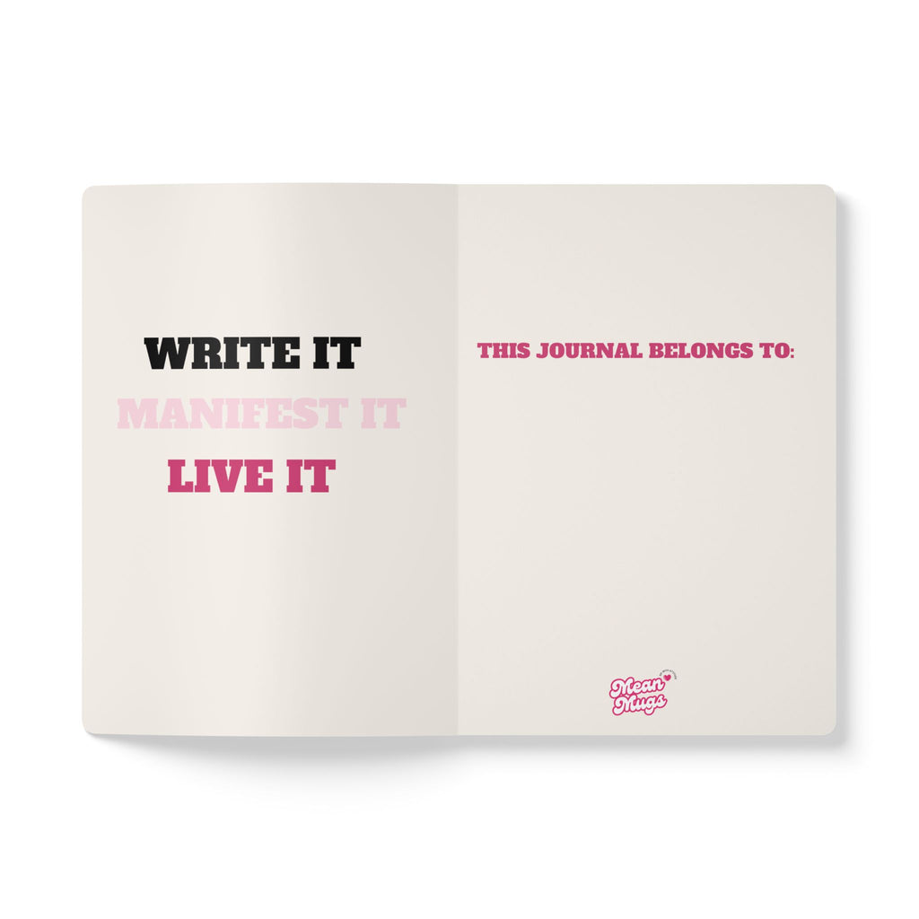 Bad Bitches Write Their Dreams — Softcover Journal (Mean Mugs Inside Prints)