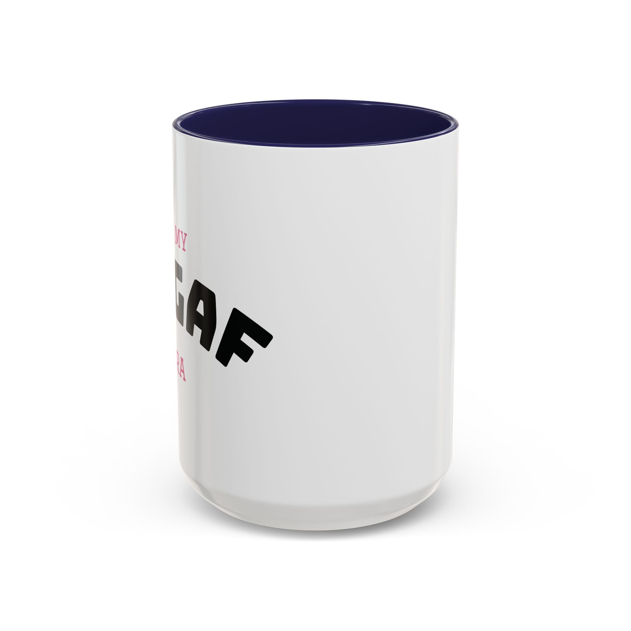 IDGAF ERA Coffee Mug  - 15oz