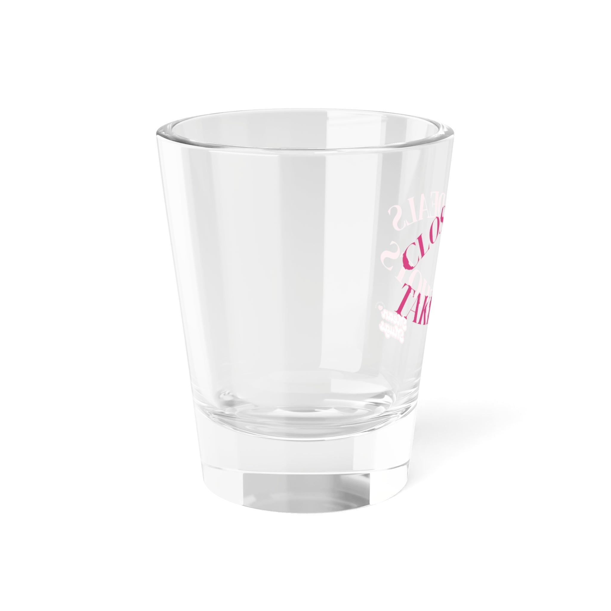 CLOSE DEALS, TAKE SHOTS Shot Glass 1.5oz Novelty Party Shooter