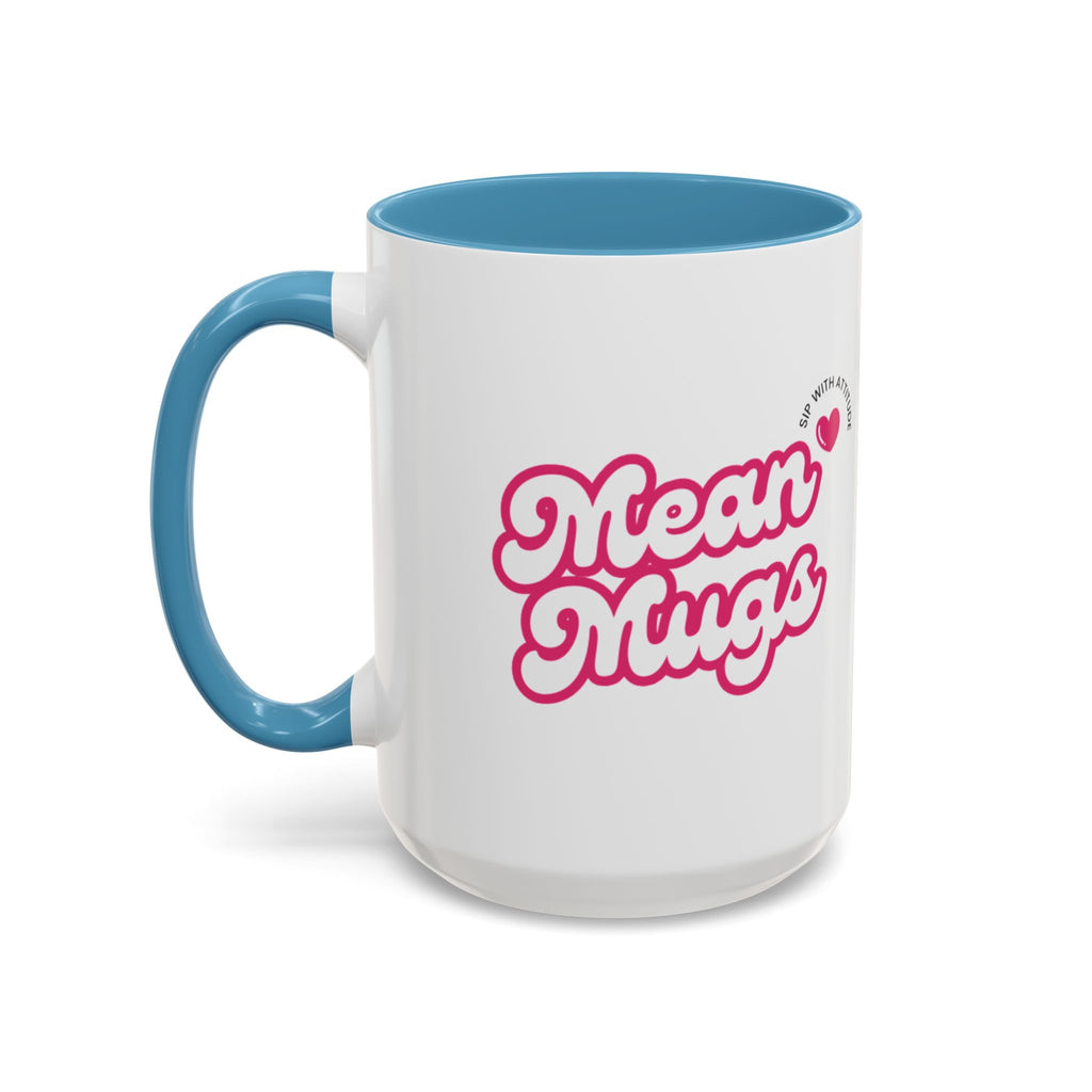 Mean Mugs Main Branded Coffee Mug — 15oz