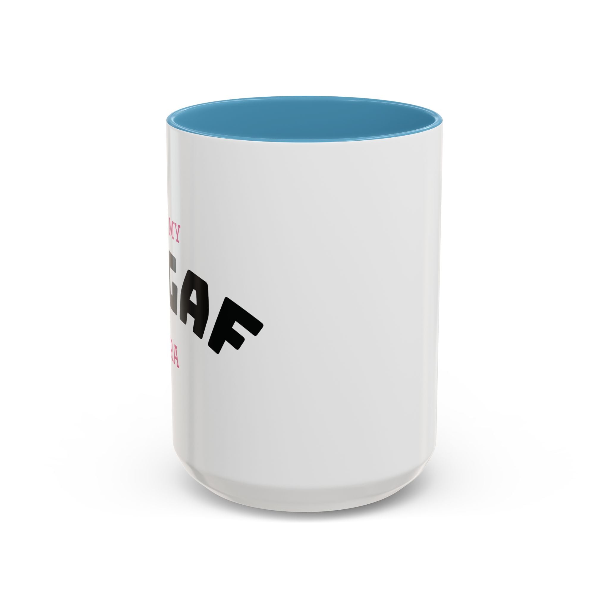 IDGAF ERA Coffee Mug  - 15oz