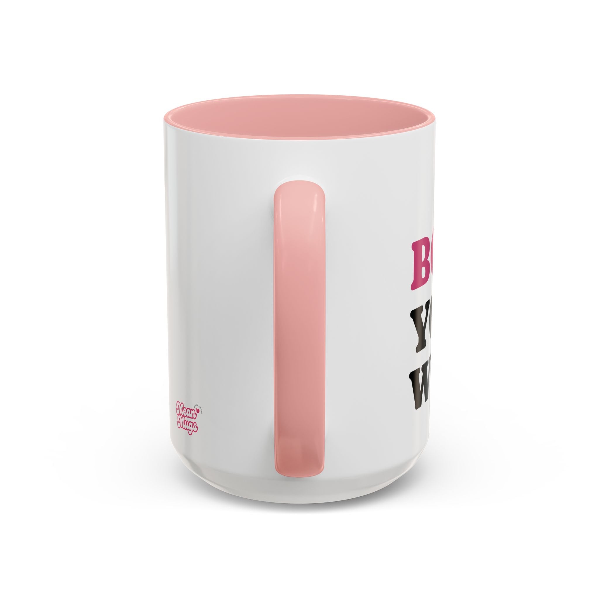 BOOO You Whore Mean Mugs Branded Coffee Mug  - 15oz