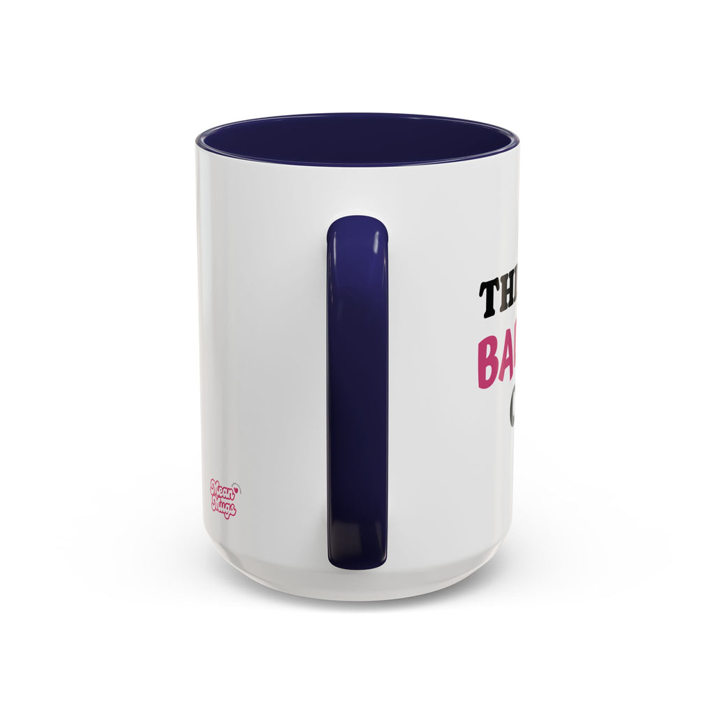 MY BAD BITCH CUP Branded Coffee Mug  - 15oz