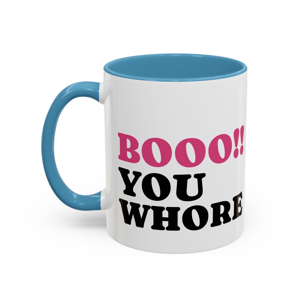 UK BOOO You Whore Mean Mugs Branded Coffee Mug  - 15oz