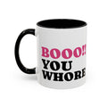 UK BOOO You Whore Mean Mugs Branded Coffee Mug  - 15oz