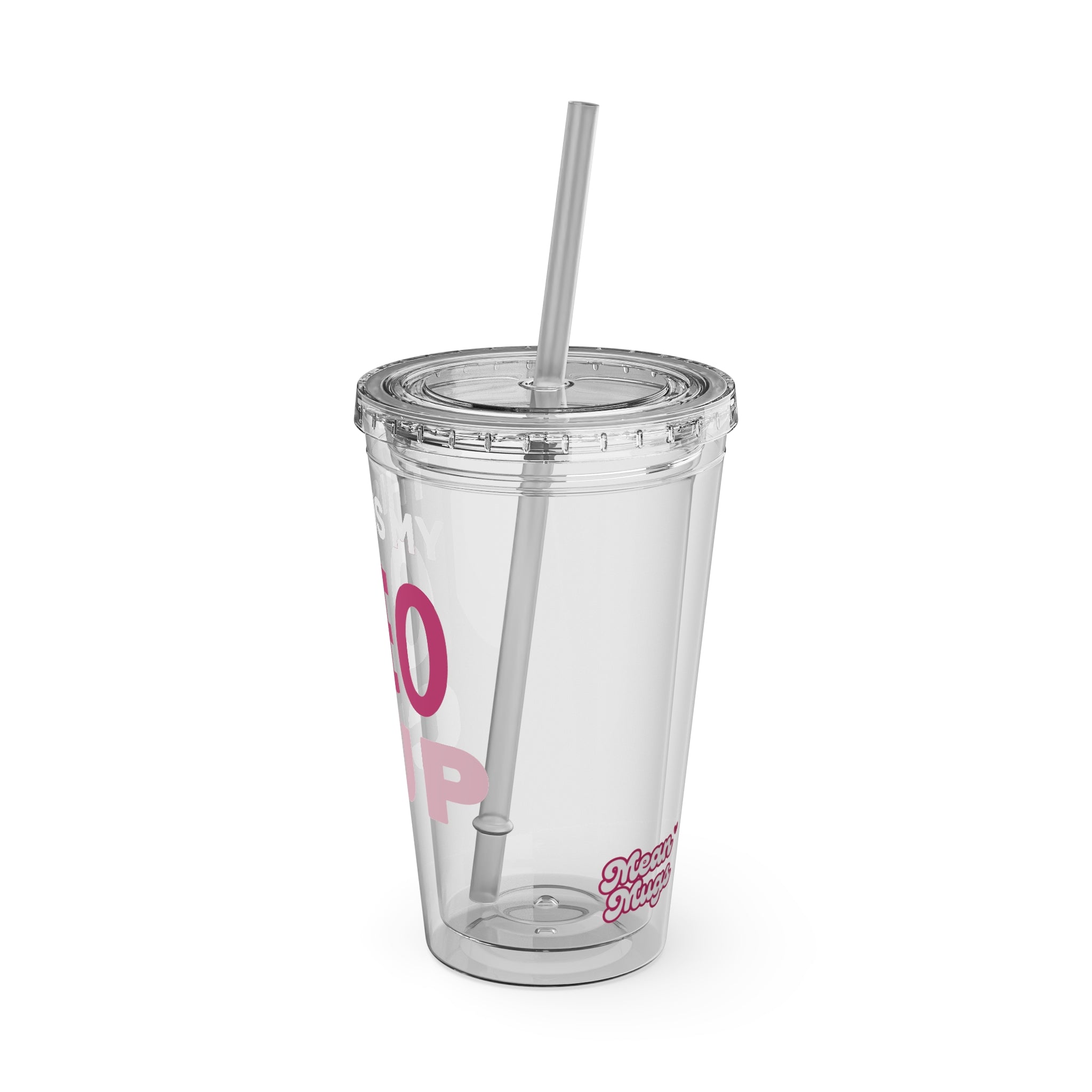 MY CEO TUMBLER CLEAR 16oz