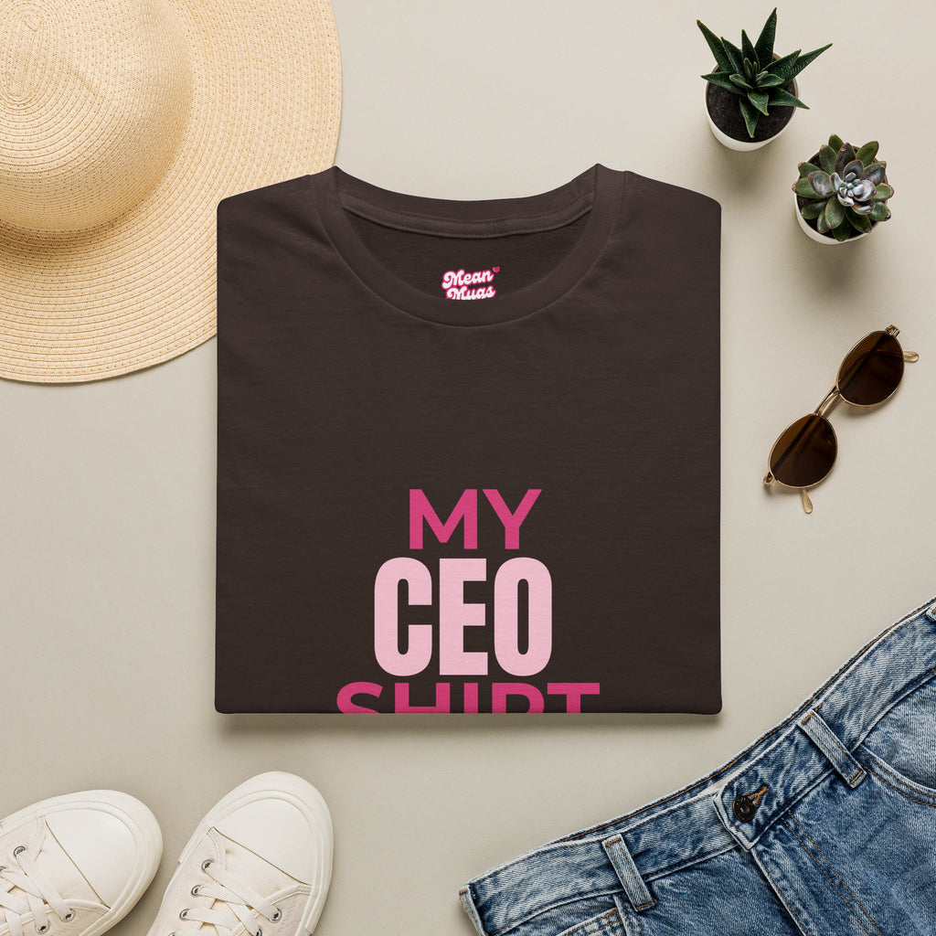 My CEO Tee