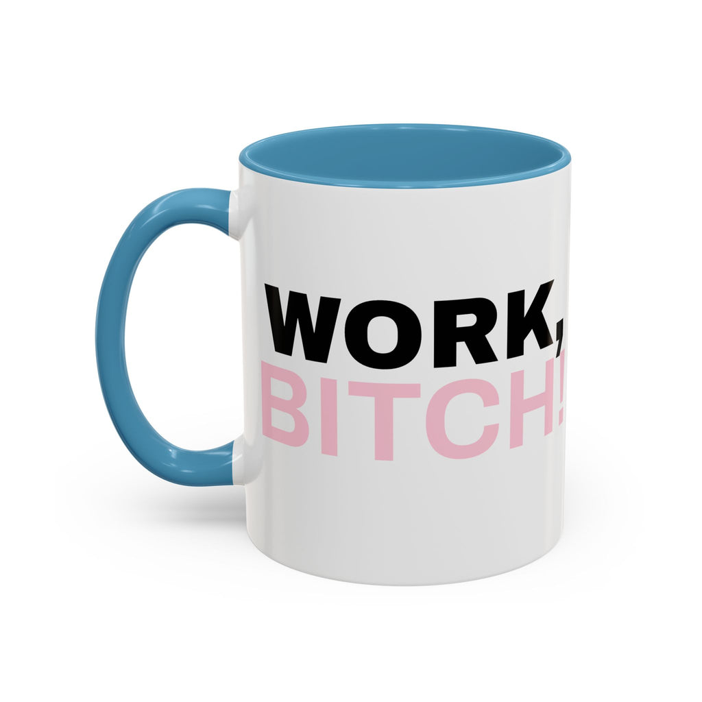 UK WORK, BITCH! Branded Coffee Mug  - 15oz