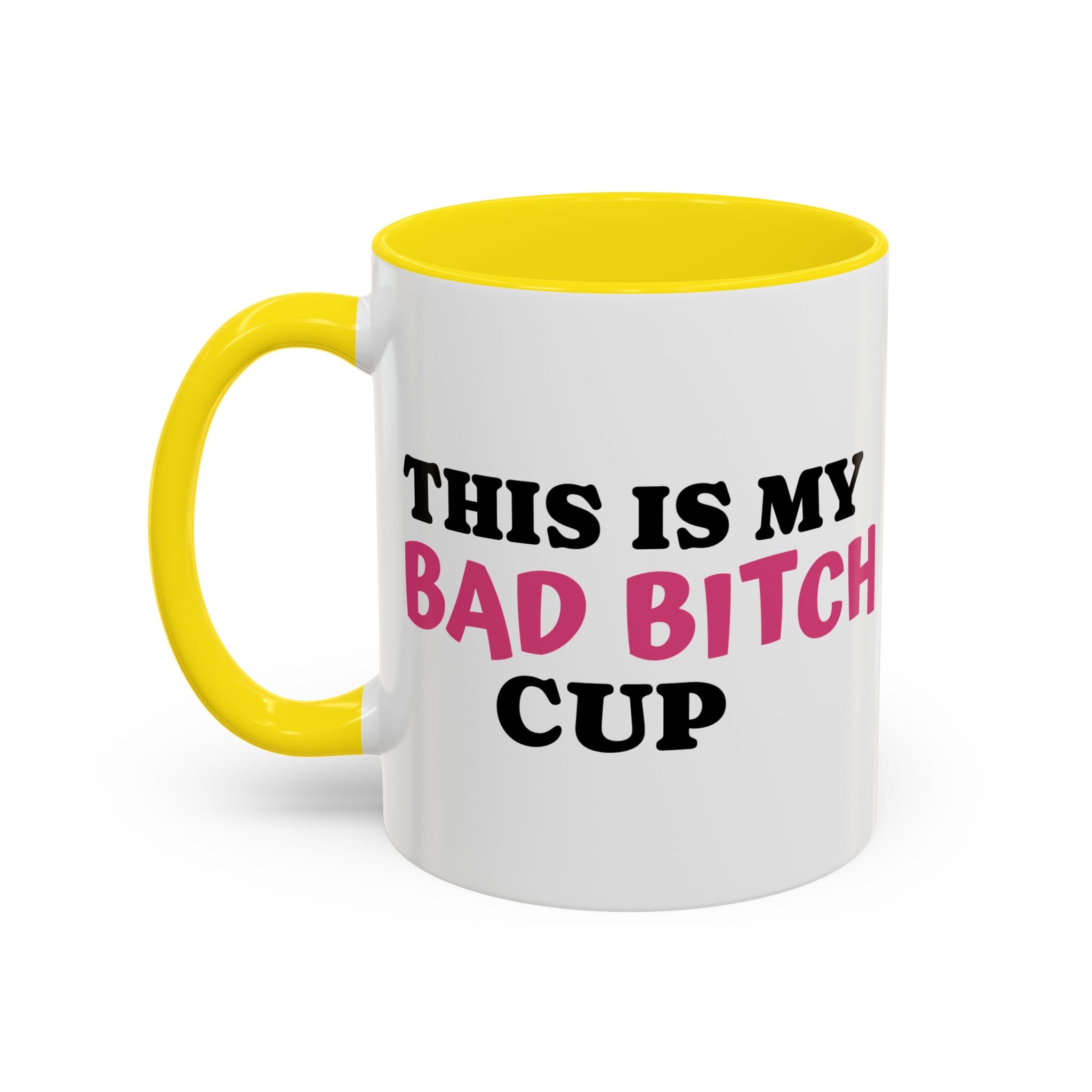 UK MY BAD BITCH CUP Branded Coffee Mug  - 15oz