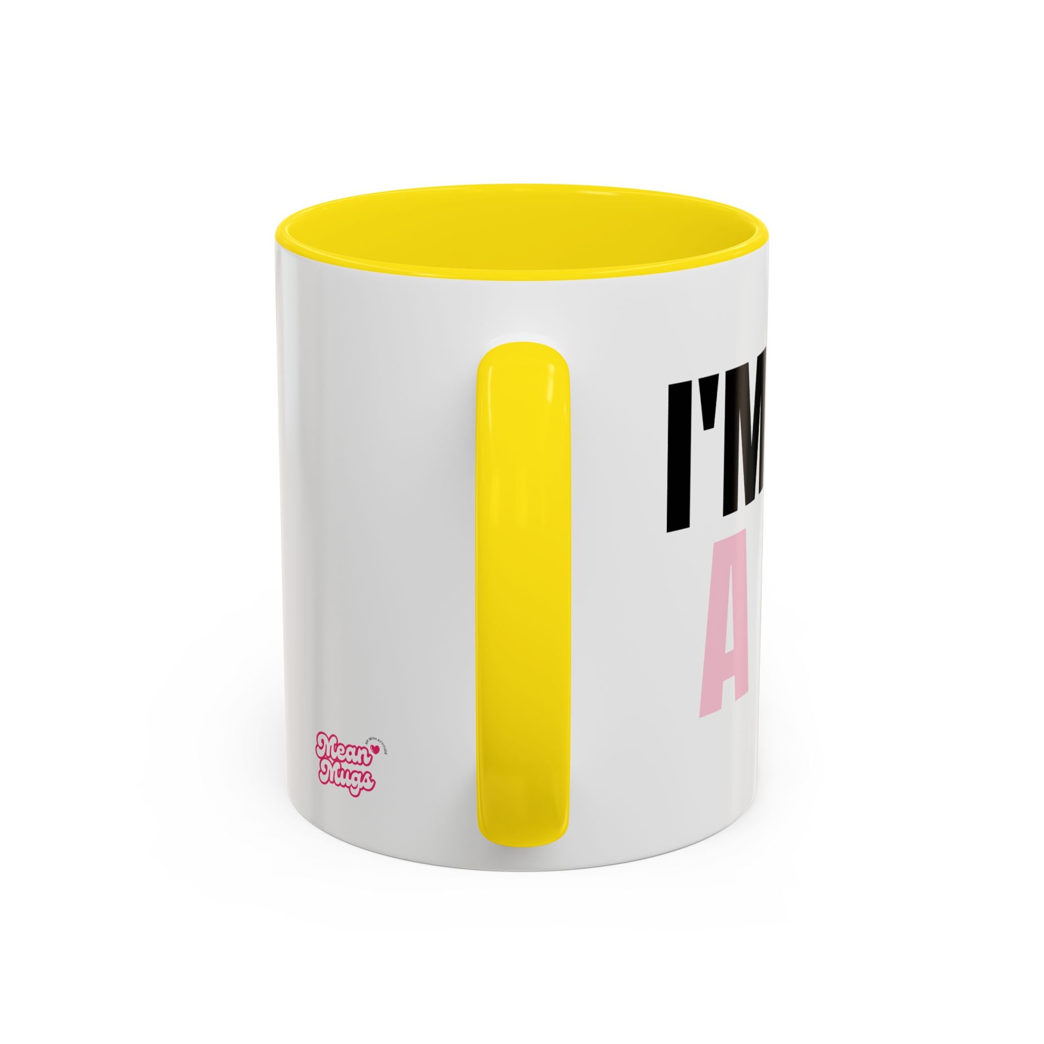I'M JUST A GIRL Coffee Mug  - 15oz