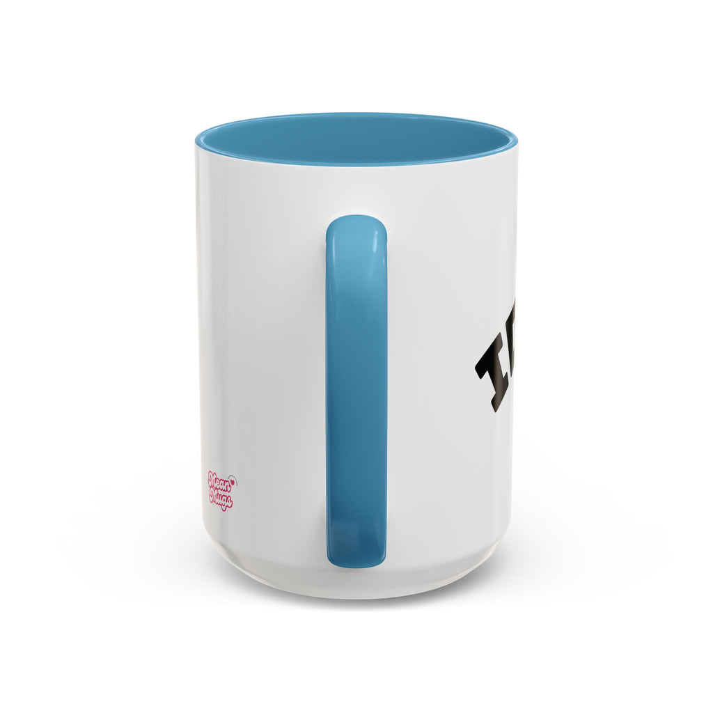 IDGAF ERA Coffee Mug  - 15oz