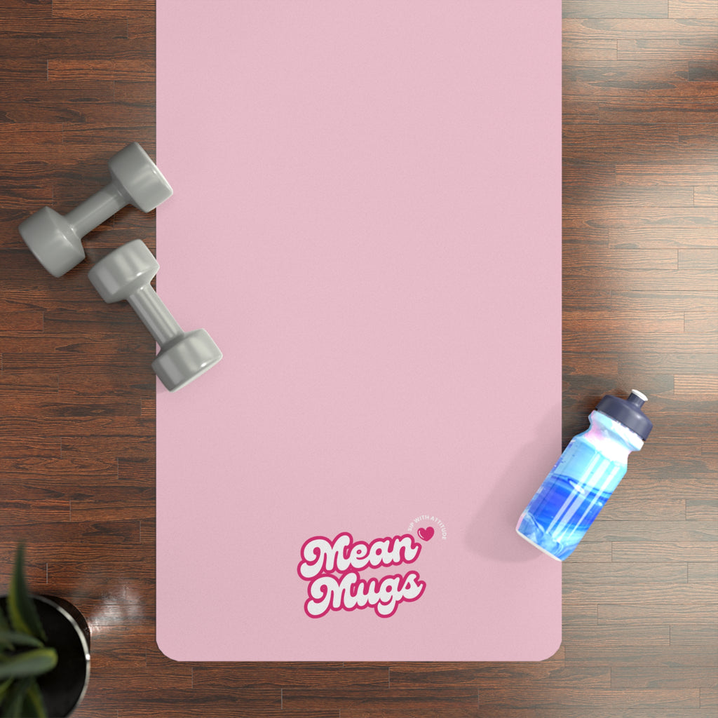 Pink Stretch, Bitch Rubber Yoga Mat