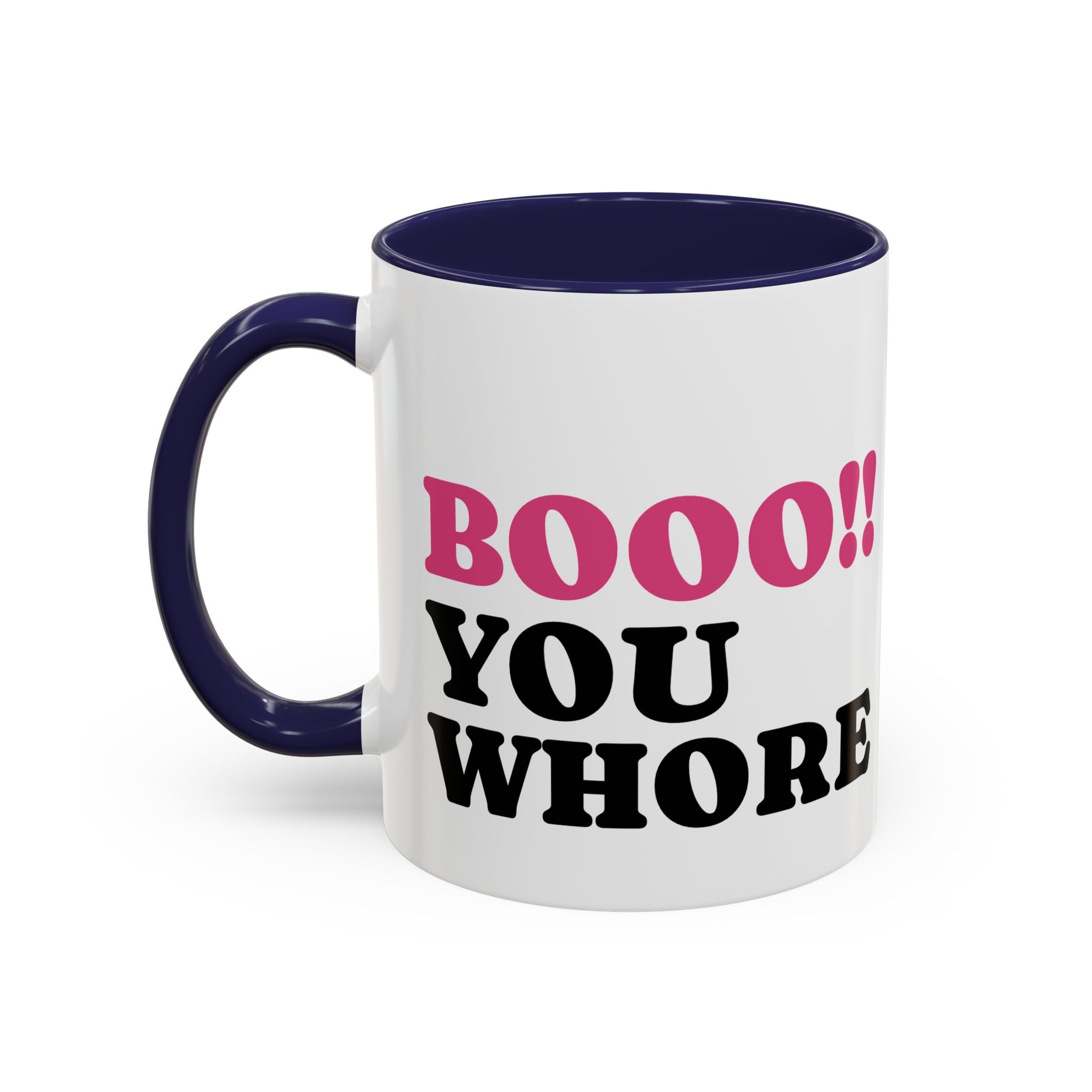 UK BOOO You Whore Mean Mugs Branded Coffee Mug  - 15oz