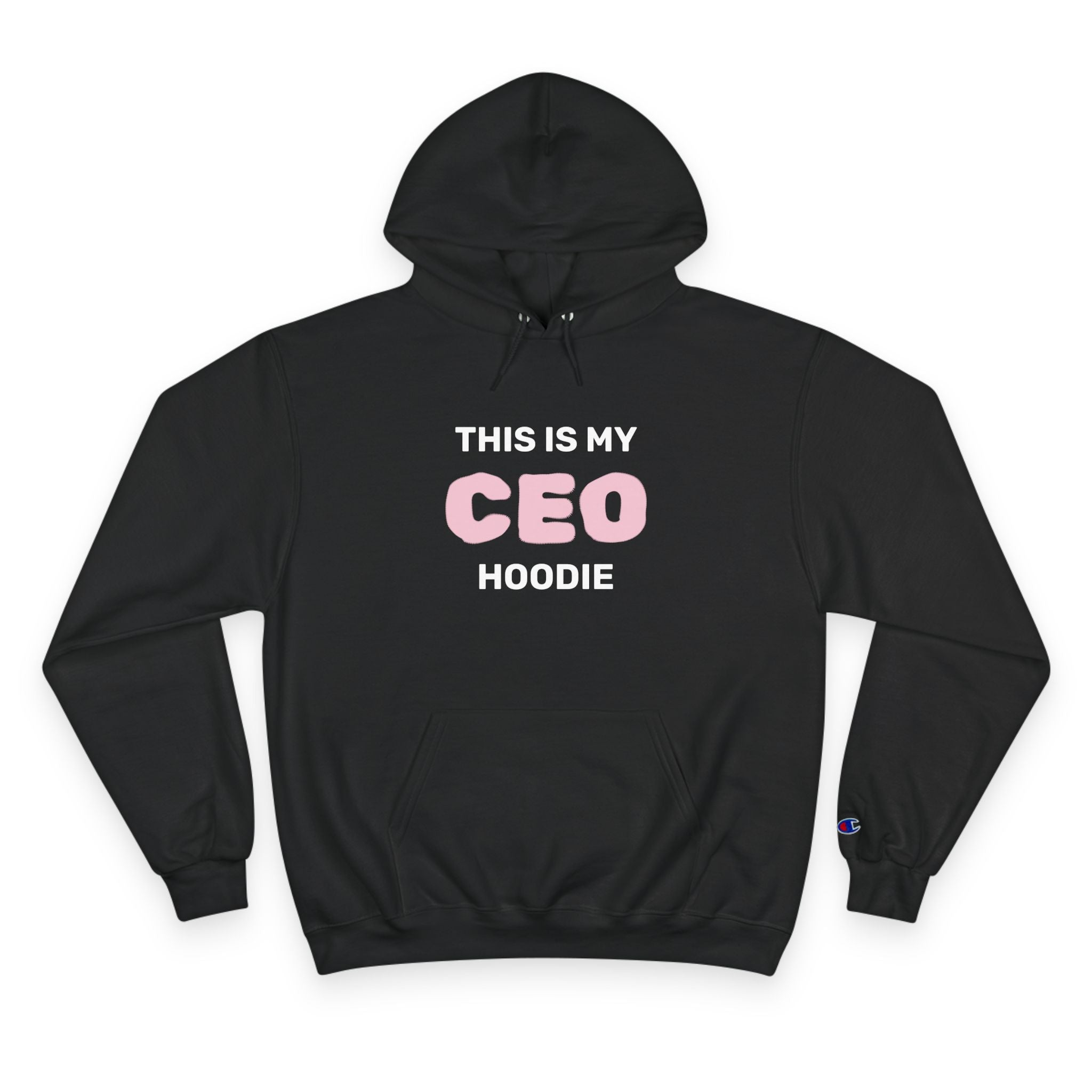 My CEO Hoodie
