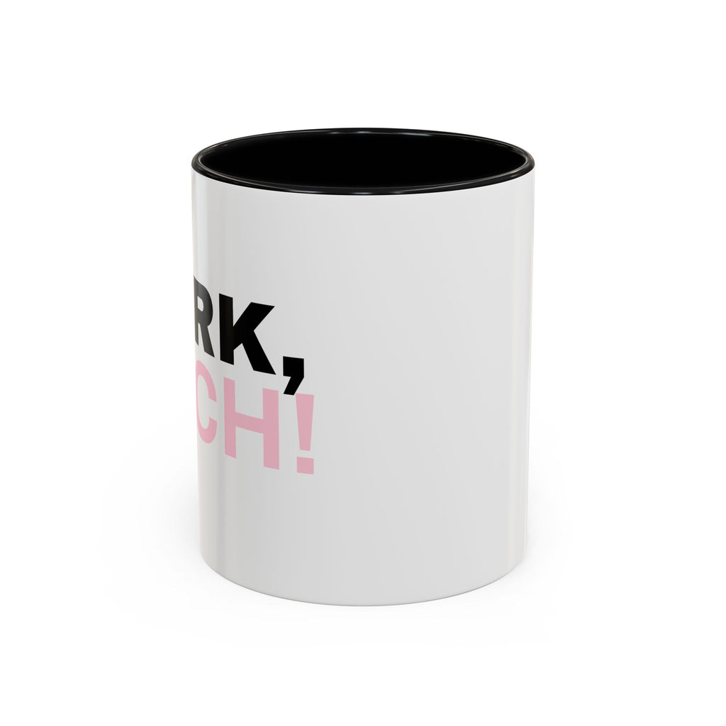 UK WORK, BITCH! Branded Coffee Mug  - 15oz