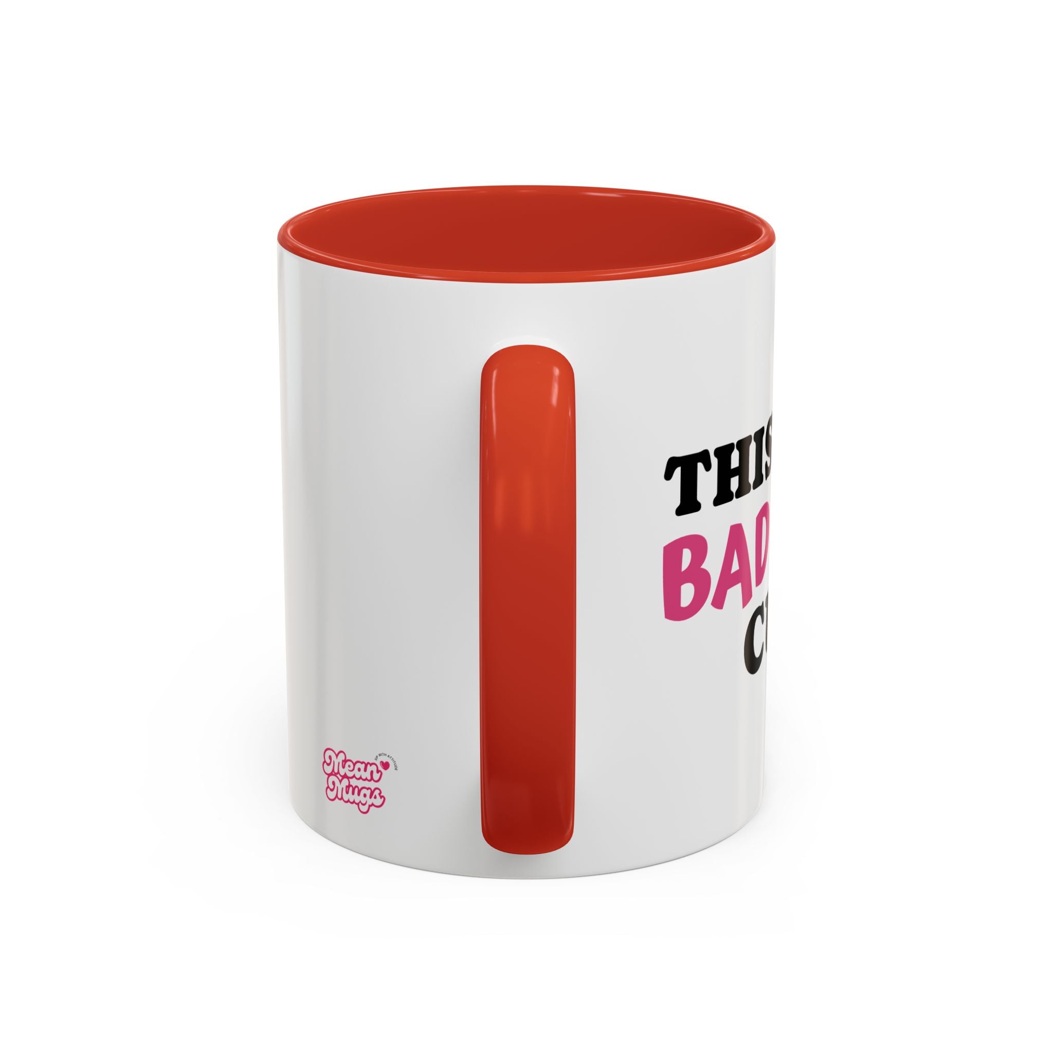 UK MY BAD BITCH CUP Branded Coffee Mug  - 15oz