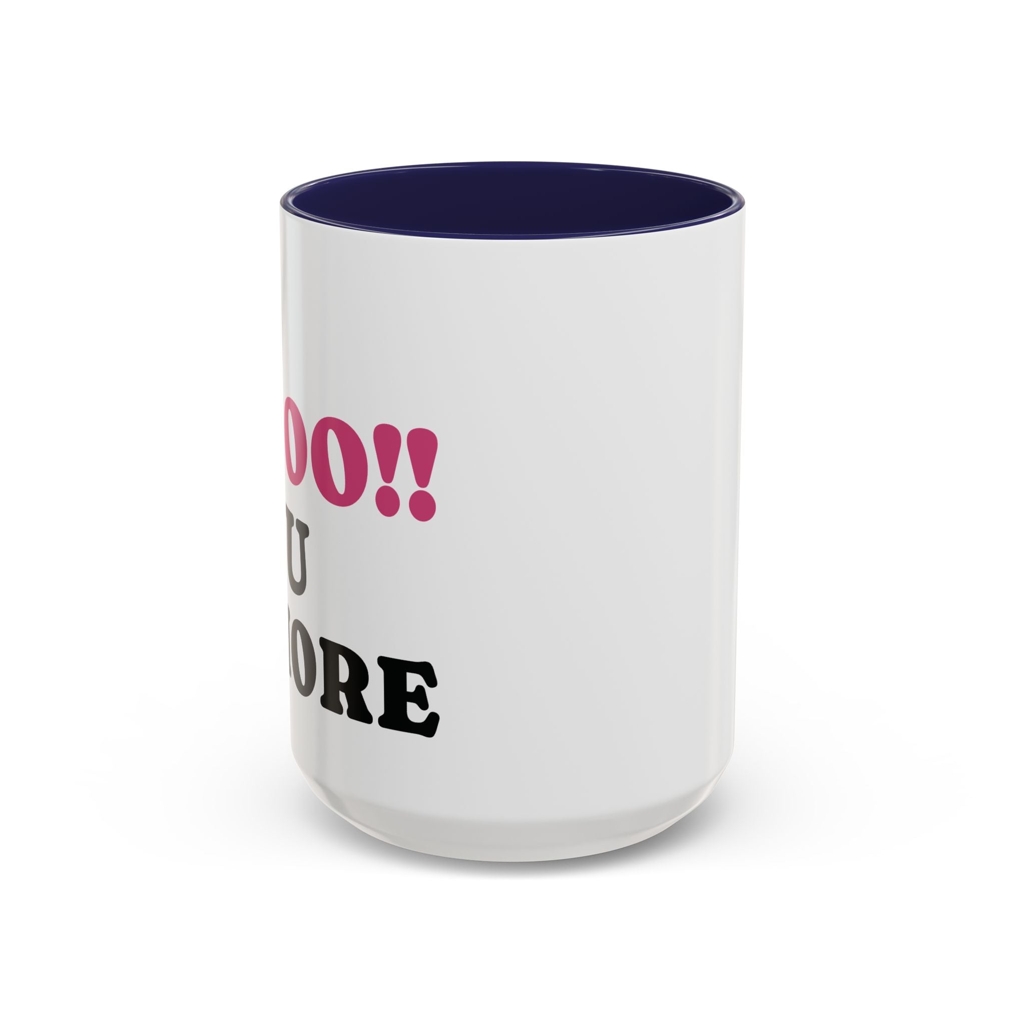 BOOO You Whore Mean Mugs Branded Coffee Mug  - 15oz