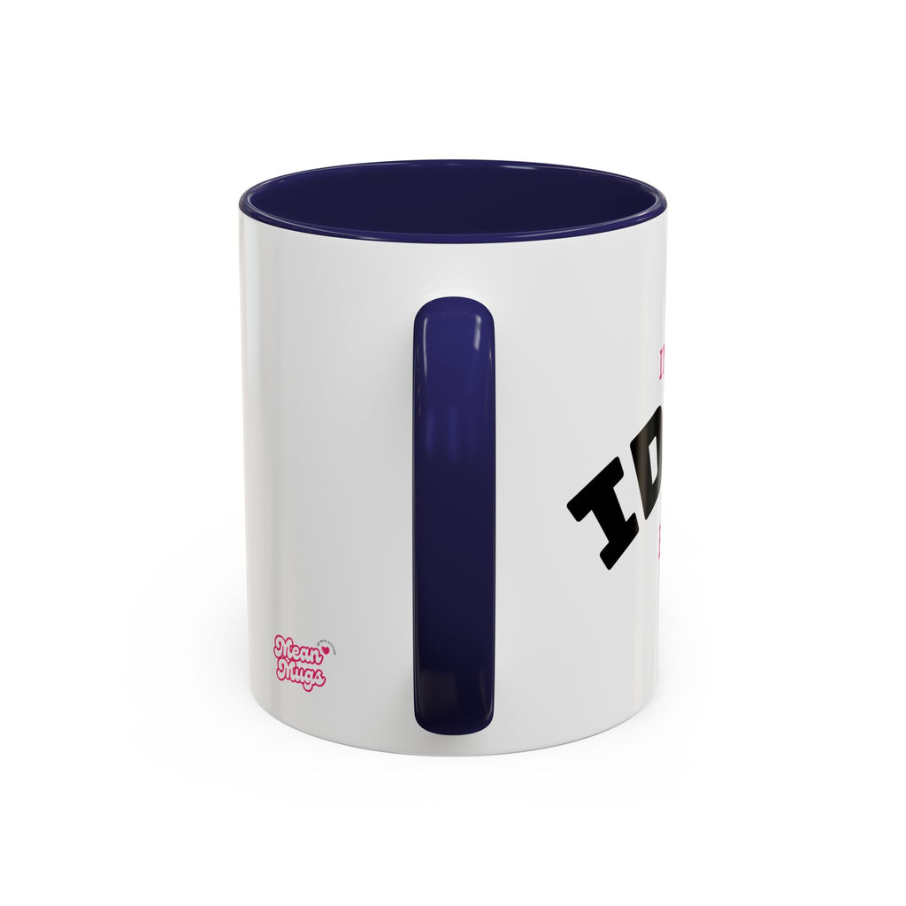 UK IDGAF ERA Coffee Mug  - 15oz