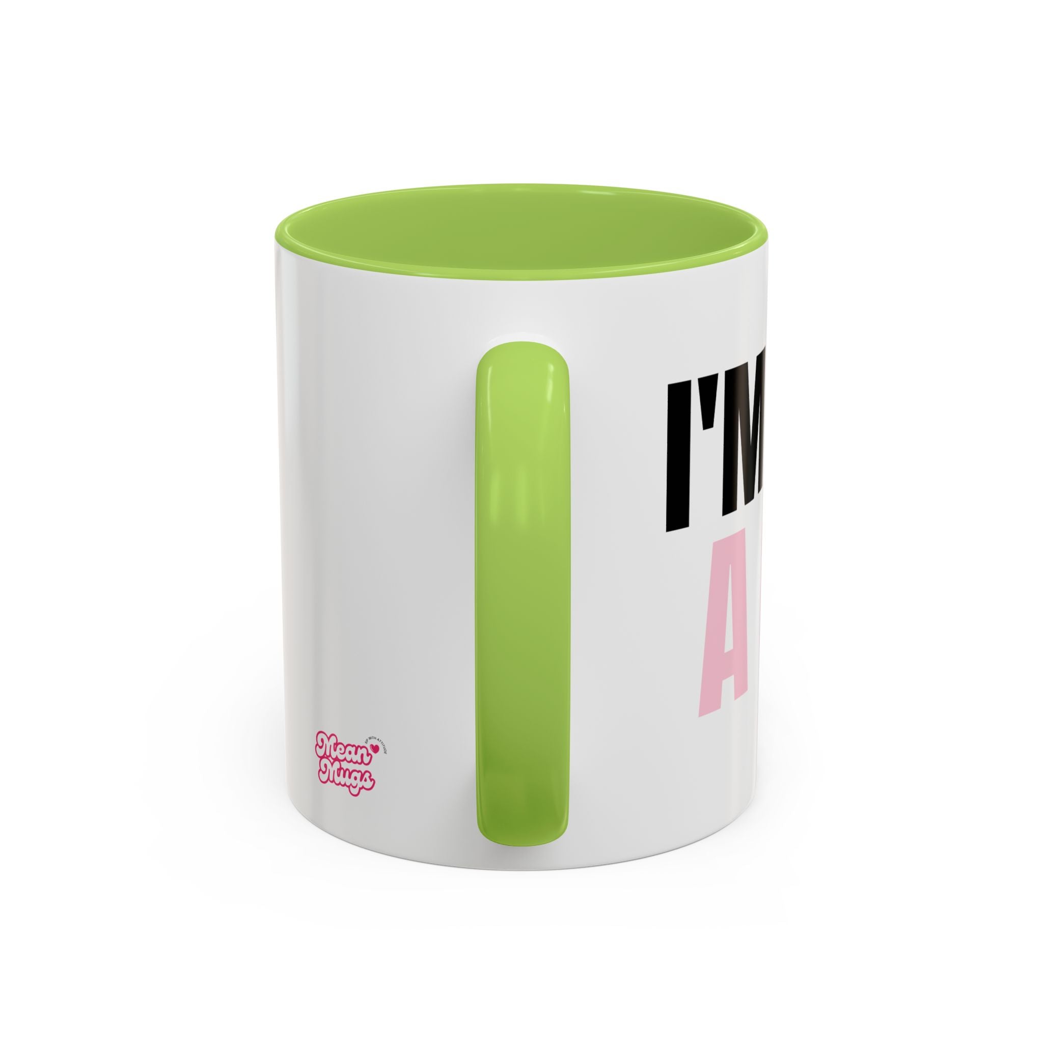 I'M JUST A GIRL Coffee Mug  - 15oz