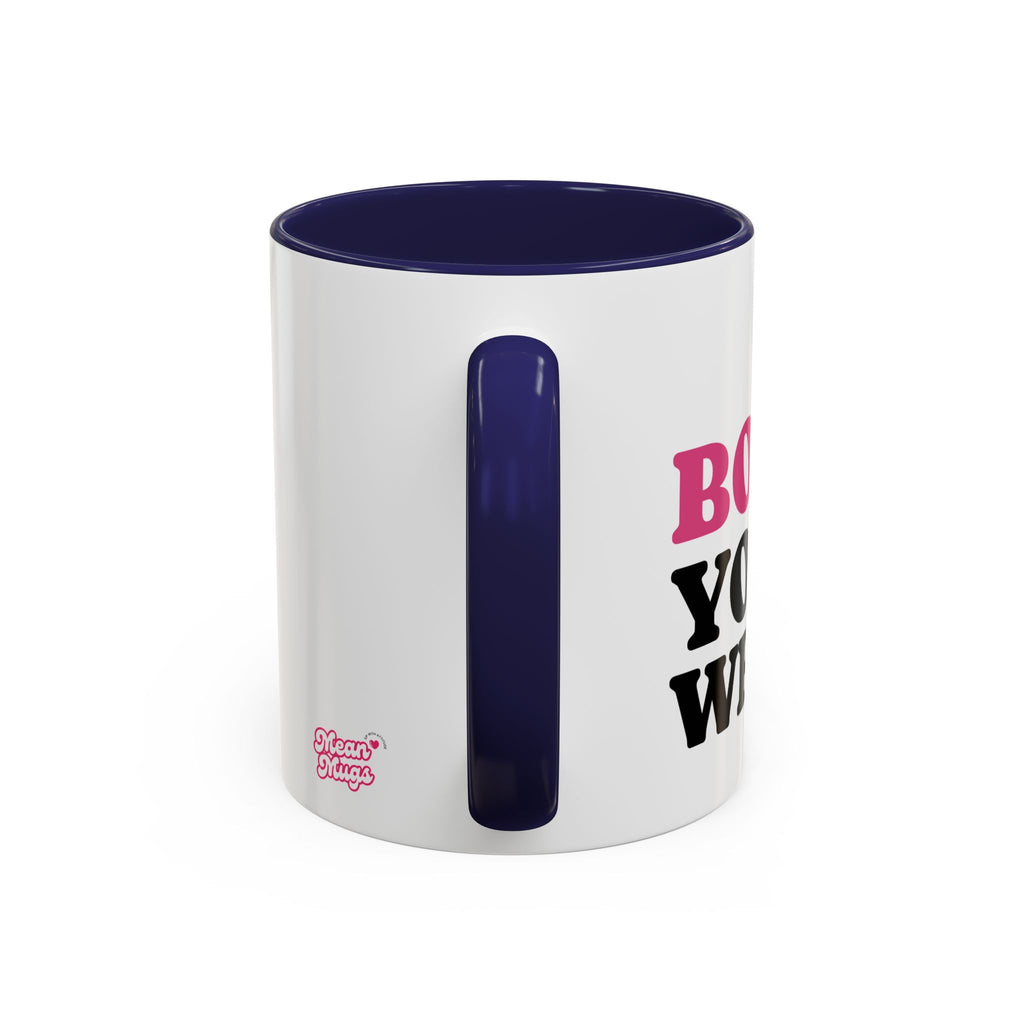 UK BOOO You Whore Mean Mugs Branded Coffee Mug  - 15oz