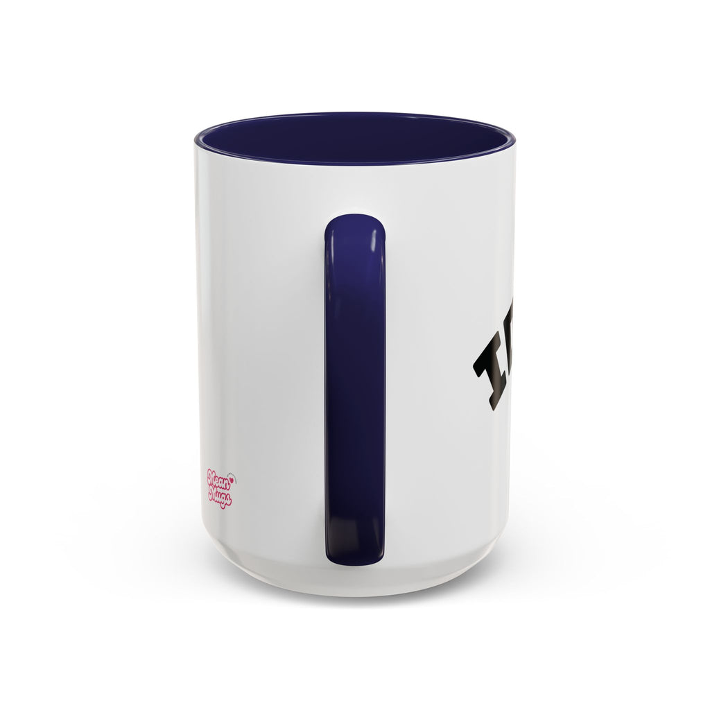 IDGAF ERA Coffee Mug  - 15oz