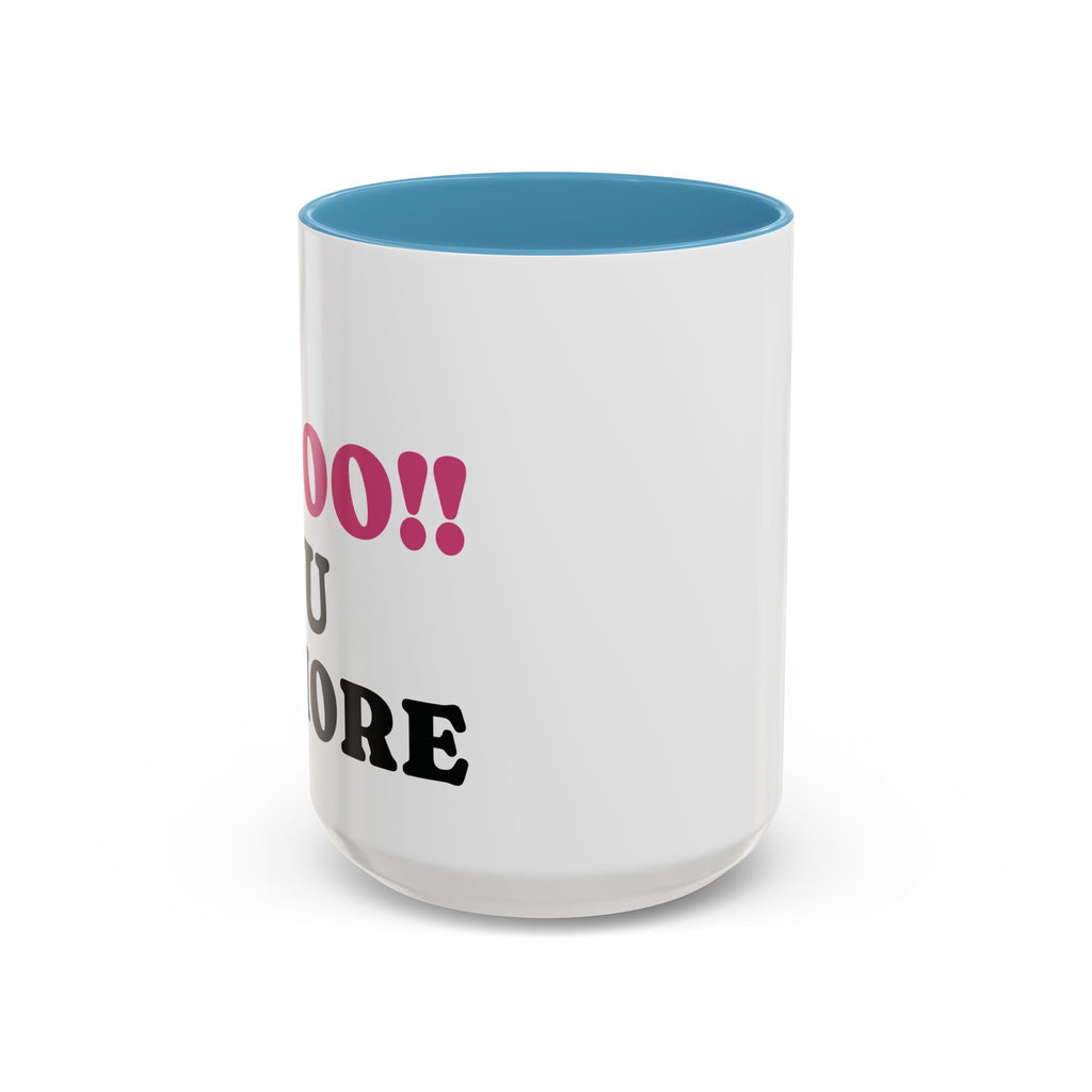 BOOO You Whore Mean Mugs Branded Coffee Mug  - 15oz