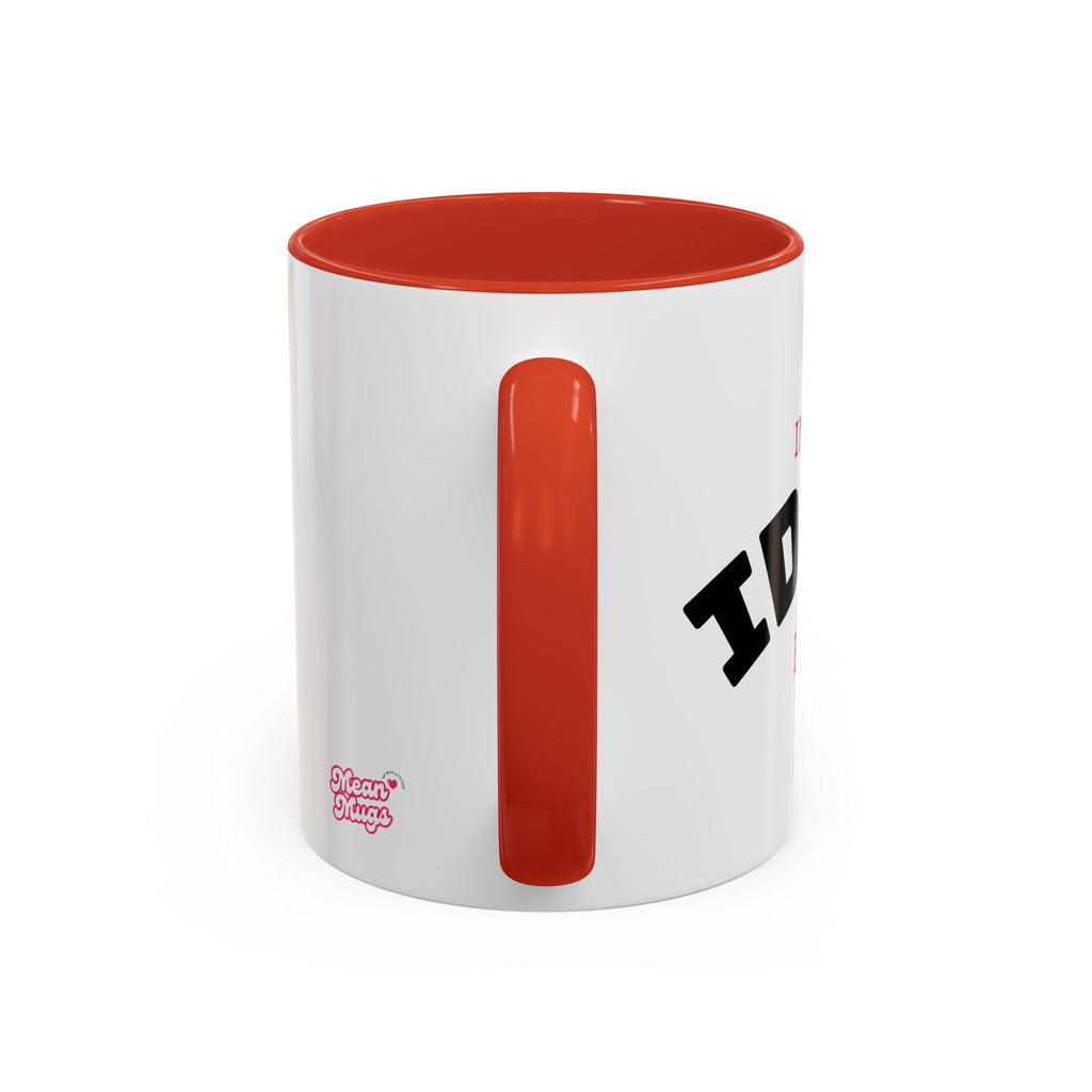 UK IDGAF ERA Coffee Mug  - 15oz