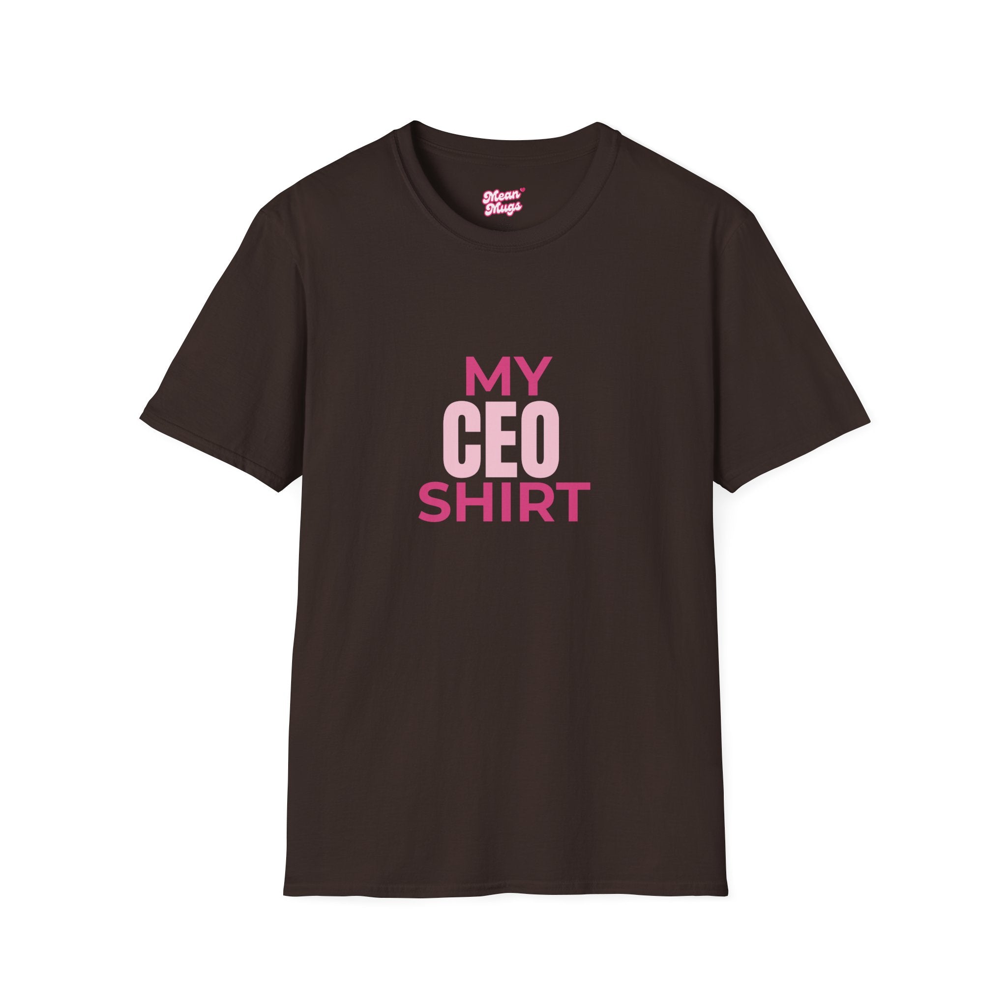 My CEO Tee