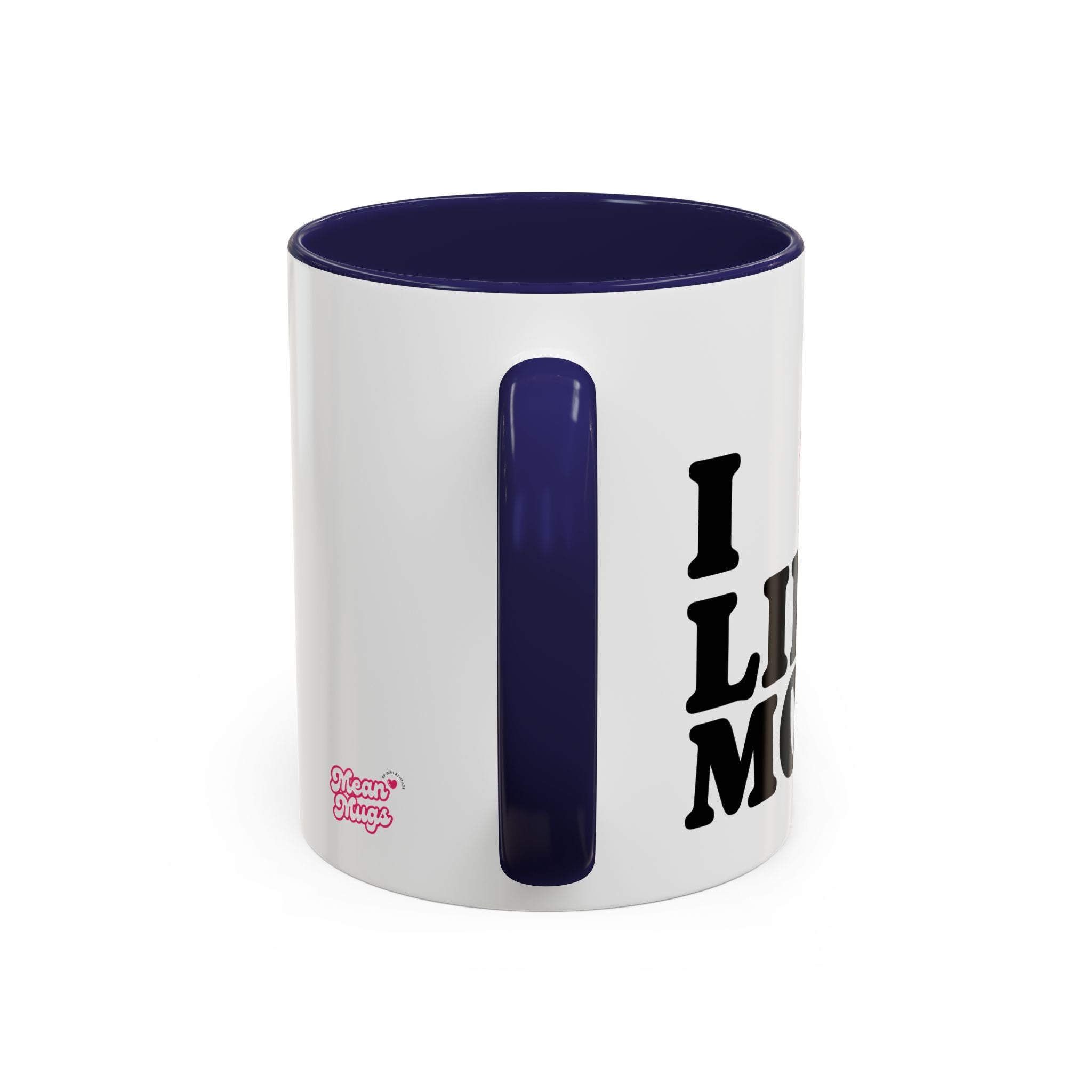 I DON'T LIKE BOYS, I LIKE MONEY Coffee Mug  15oz