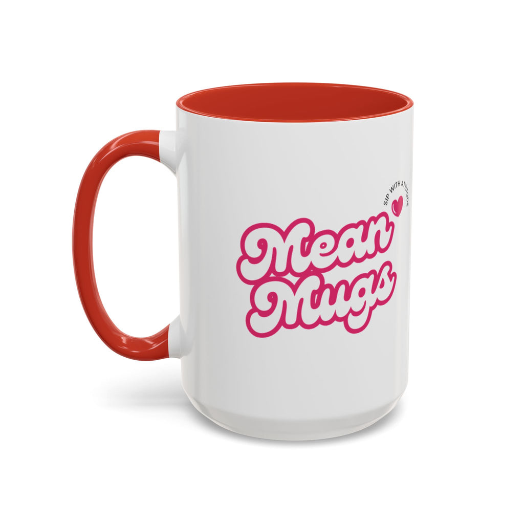 Mean Mugs Main Branded Coffee Mug — 15oz