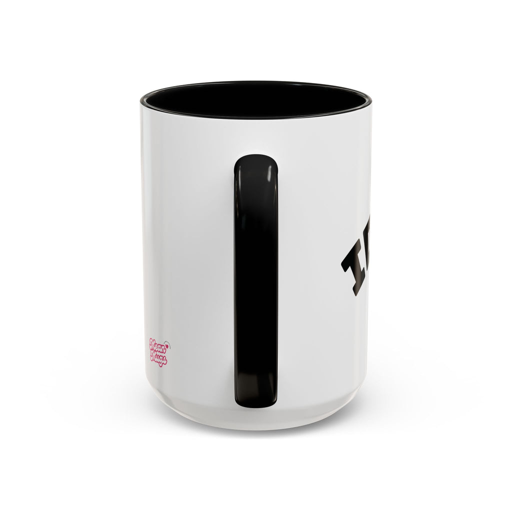 IDGAF ERA Coffee Mug  - 15oz