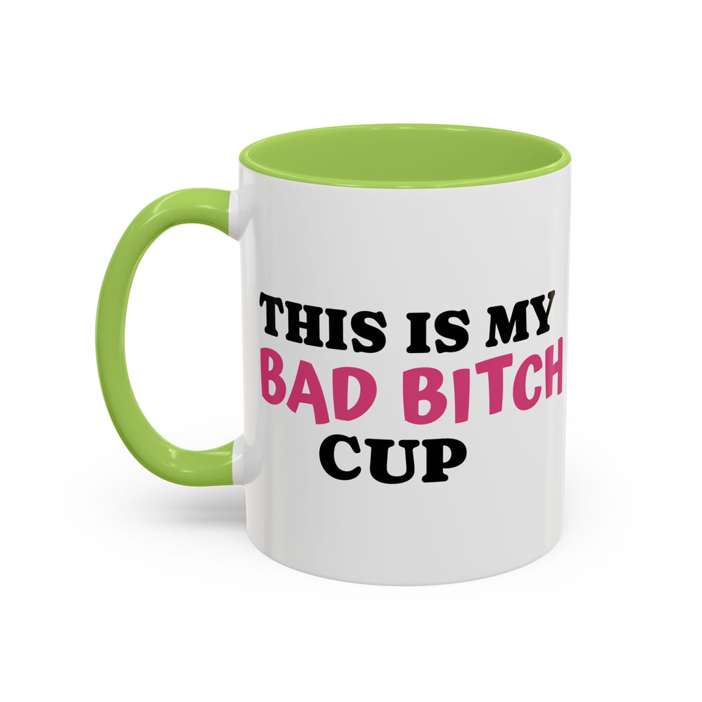 UK MY BAD BITCH CUP Branded Coffee Mug  - 15oz