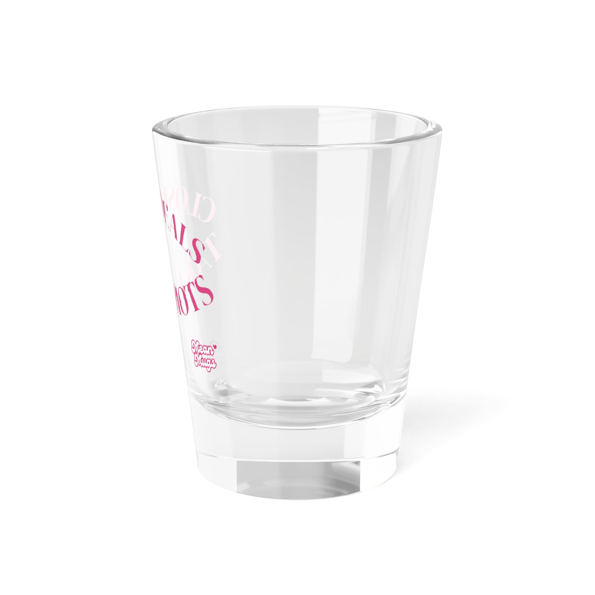 CLOSE DEALS, TAKE SHOTS Shot Glass 1.5oz Novelty Party Shooter
