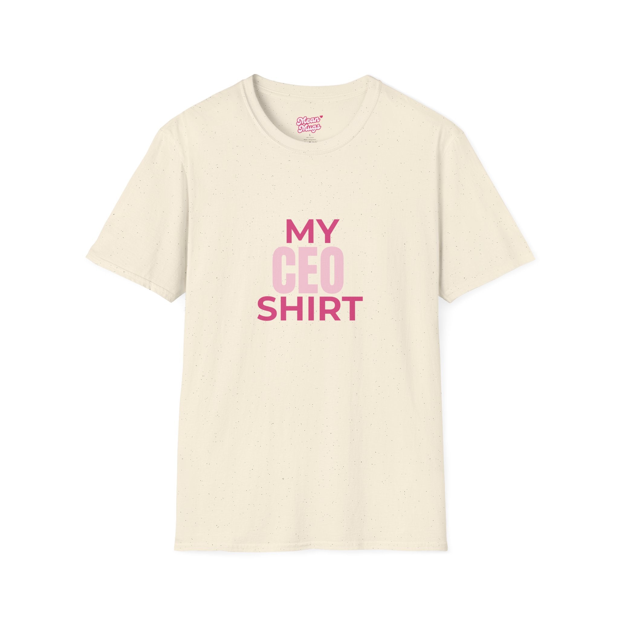 My CEO Tee