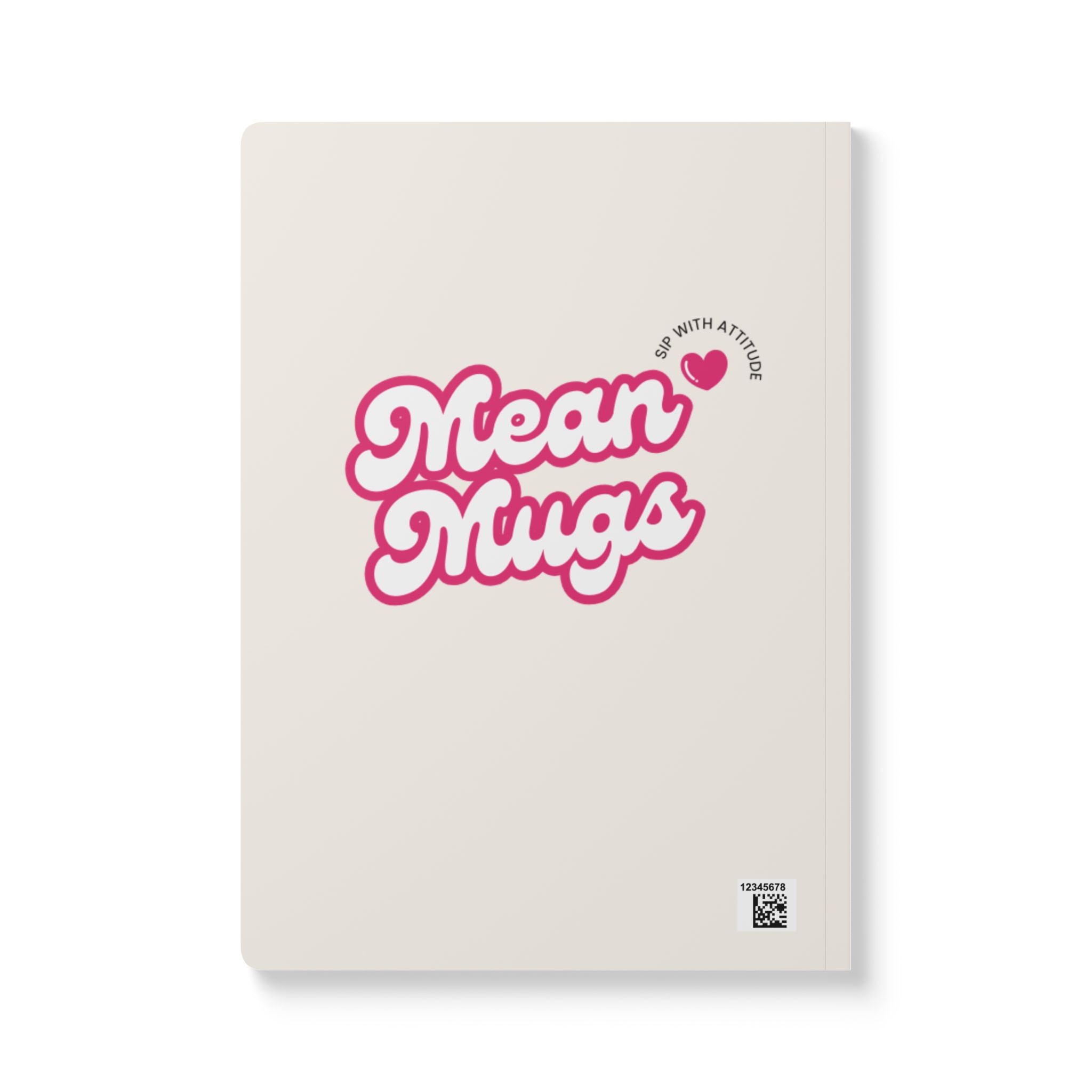 Bad Bitches Write Their Dreams — Softcover Journal (Mean Mugs Inside Prints)