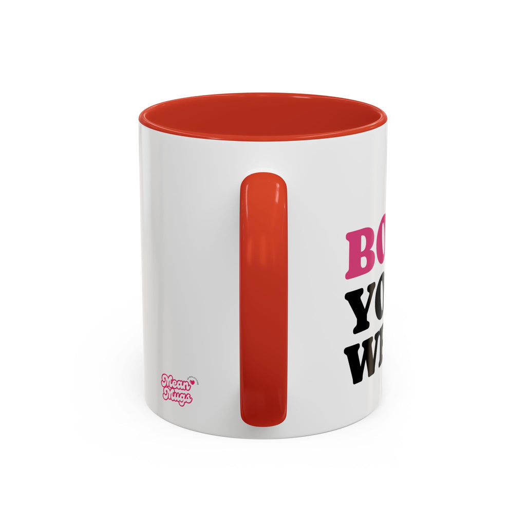 UK BOOO You Whore Mean Mugs Branded Coffee Mug  - 15oz