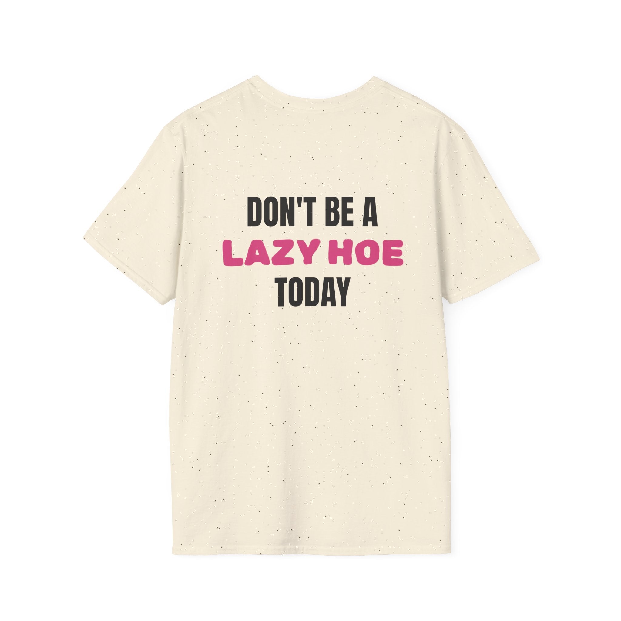 Lazy Hoe Tee