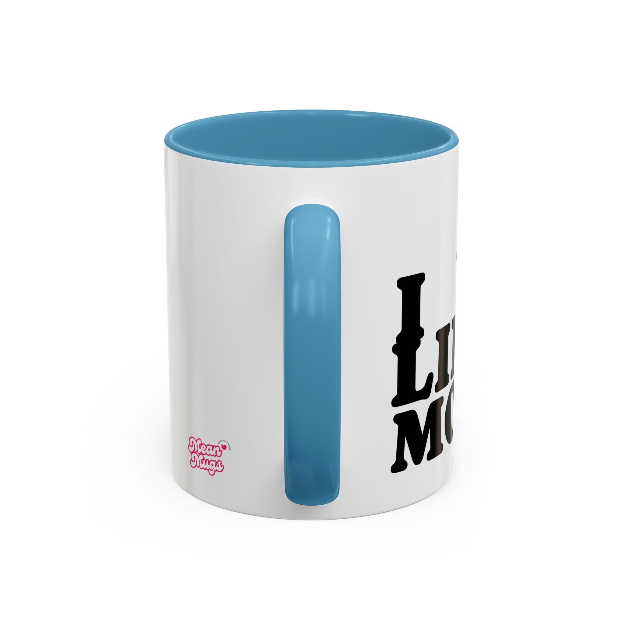 I DON'T LIKE BOYS, I LIKE MONEY Coffee Mug  15oz