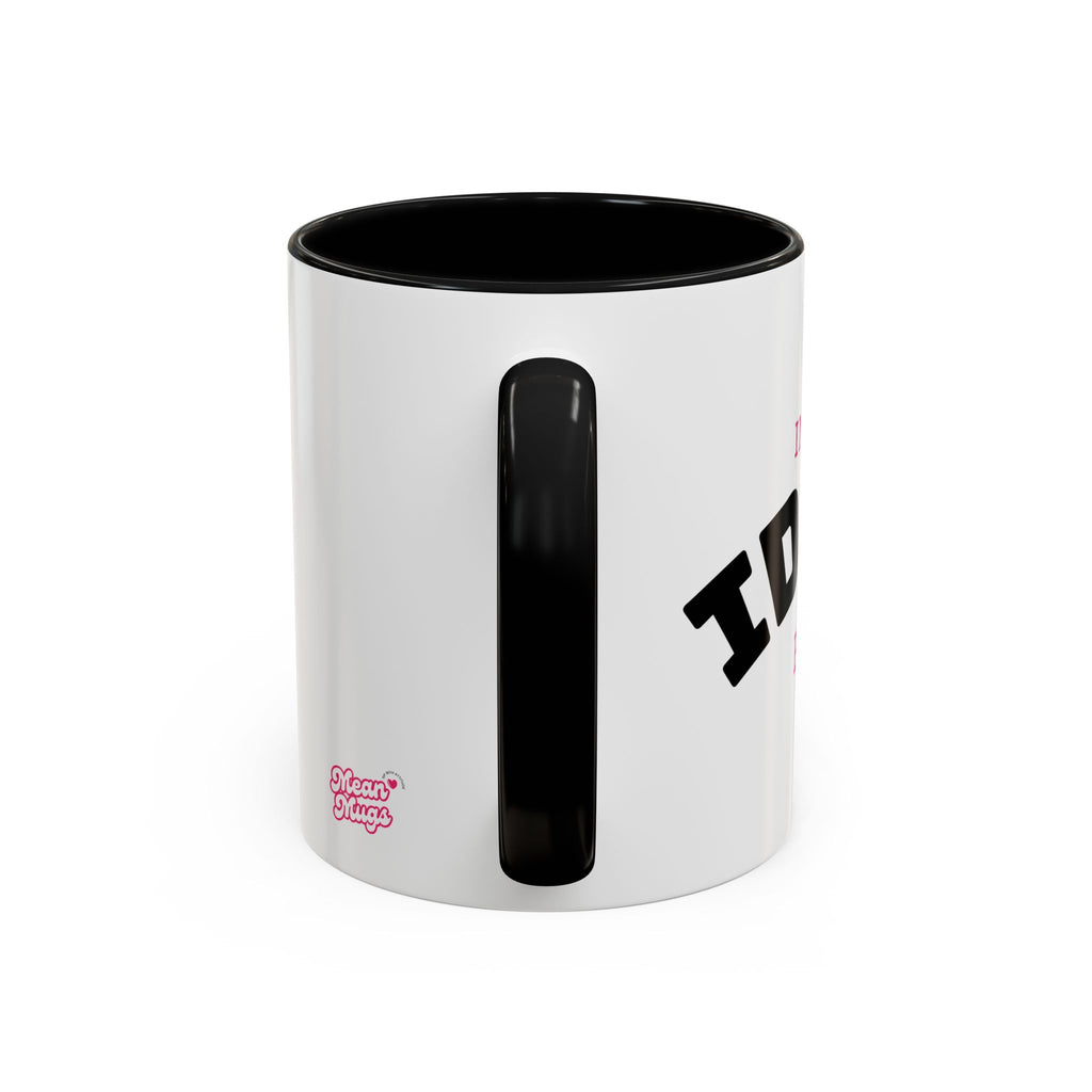 UK IDGAF ERA Coffee Mug  - 15oz