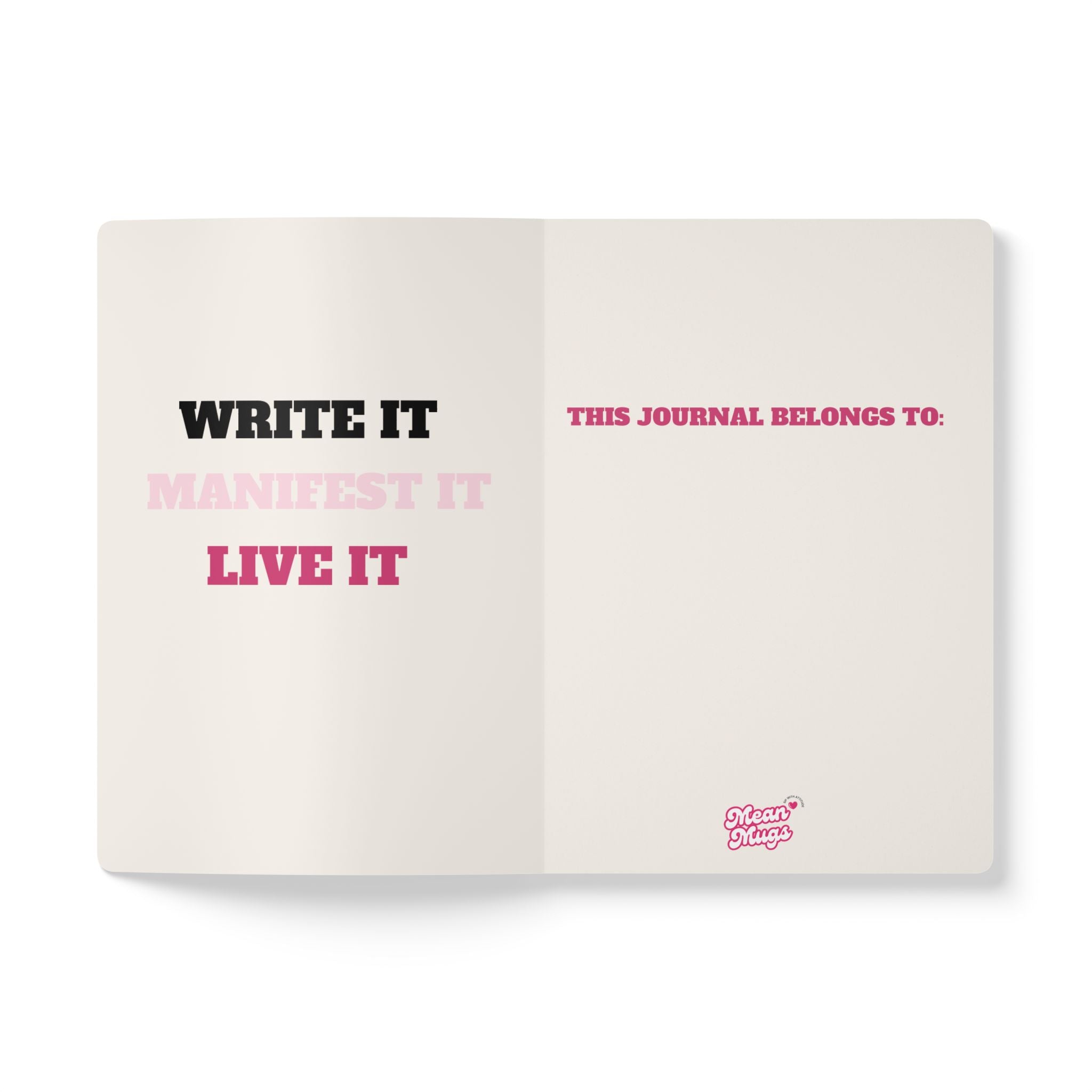 Bad Bitches Write Their Dreams — Softcover Journal (Mean Mugs Inside Prints)