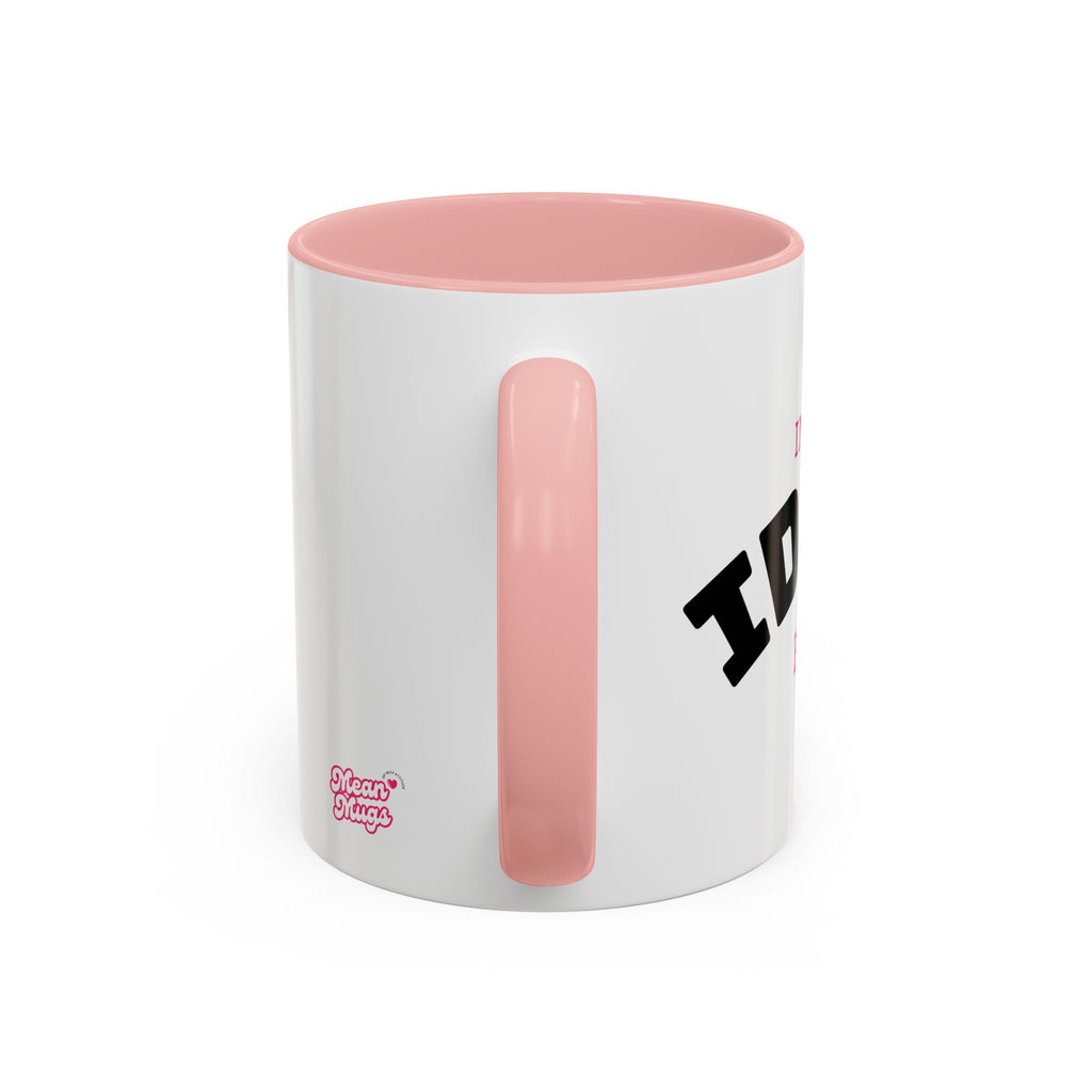 UK IDGAF ERA Coffee Mug  - 15oz
