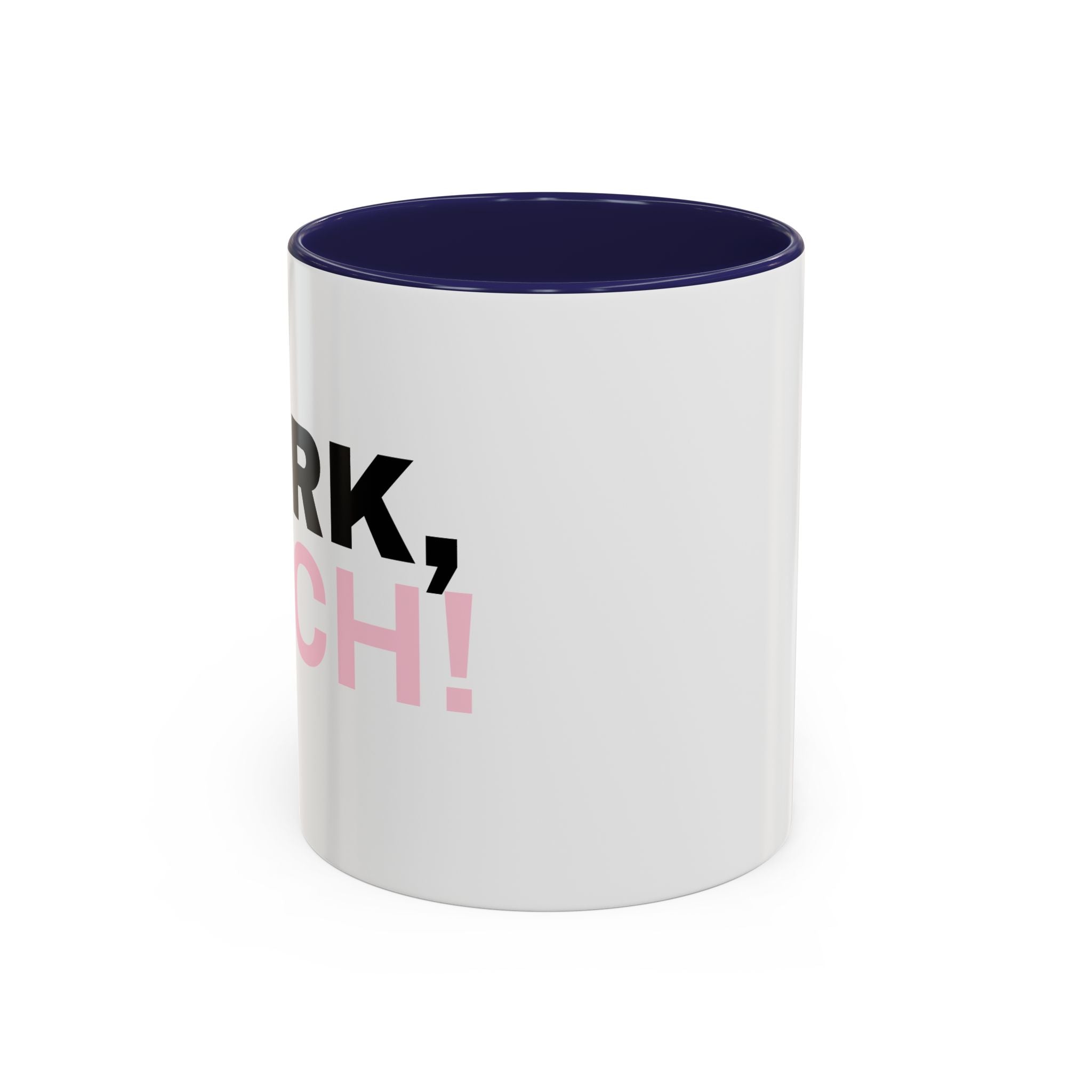 UK WORK, BITCH! Branded Coffee Mug  - 15oz